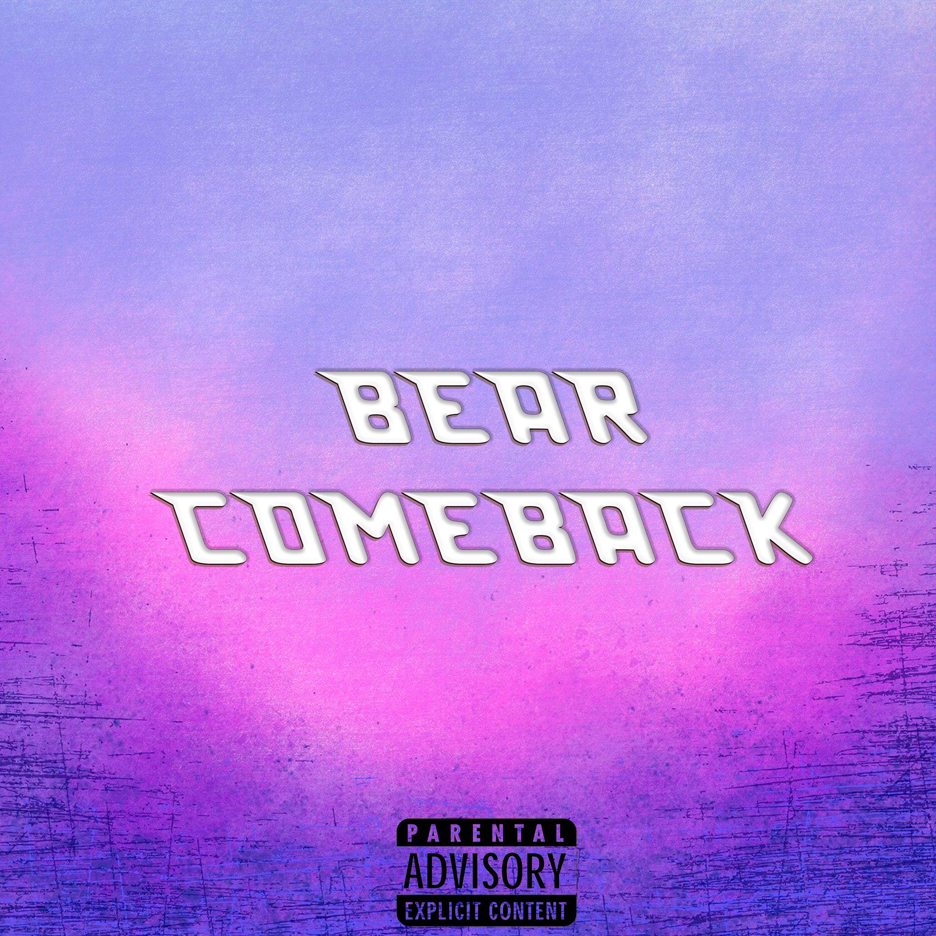 Постер альбома Bear Comeback
