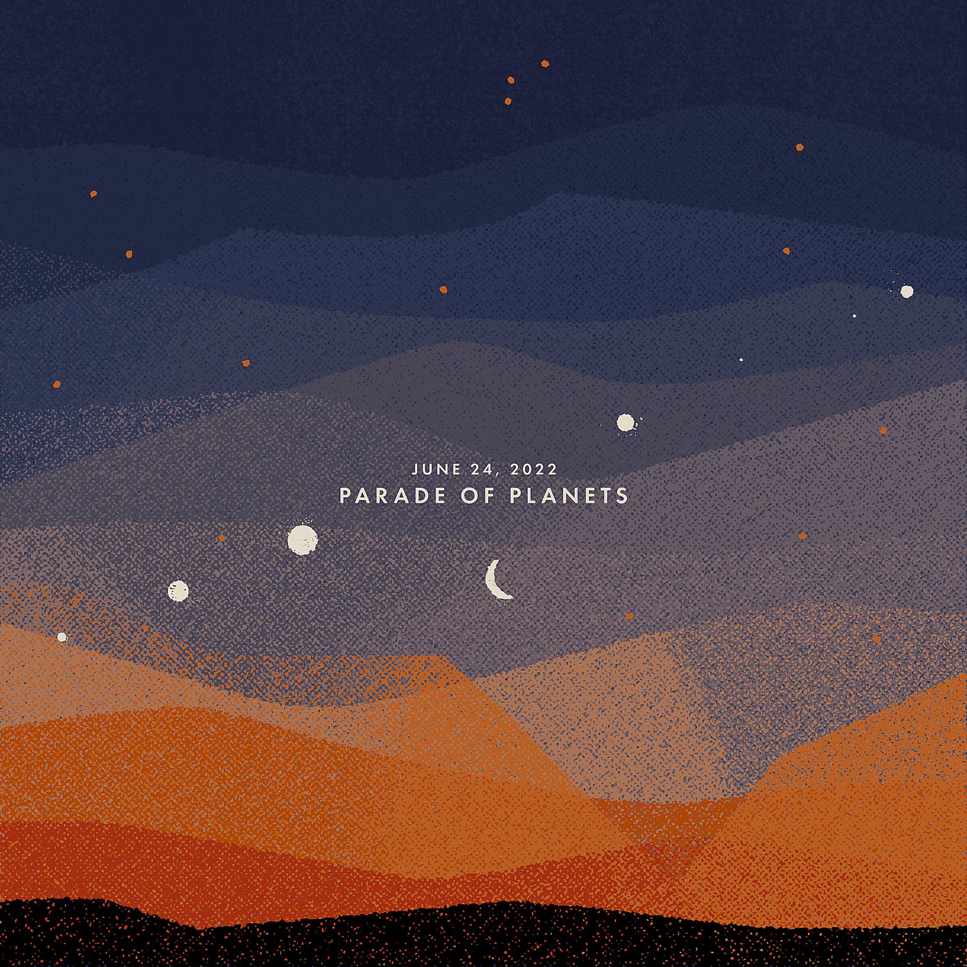 Постер альбома June 24, 2022: Parade of Planets