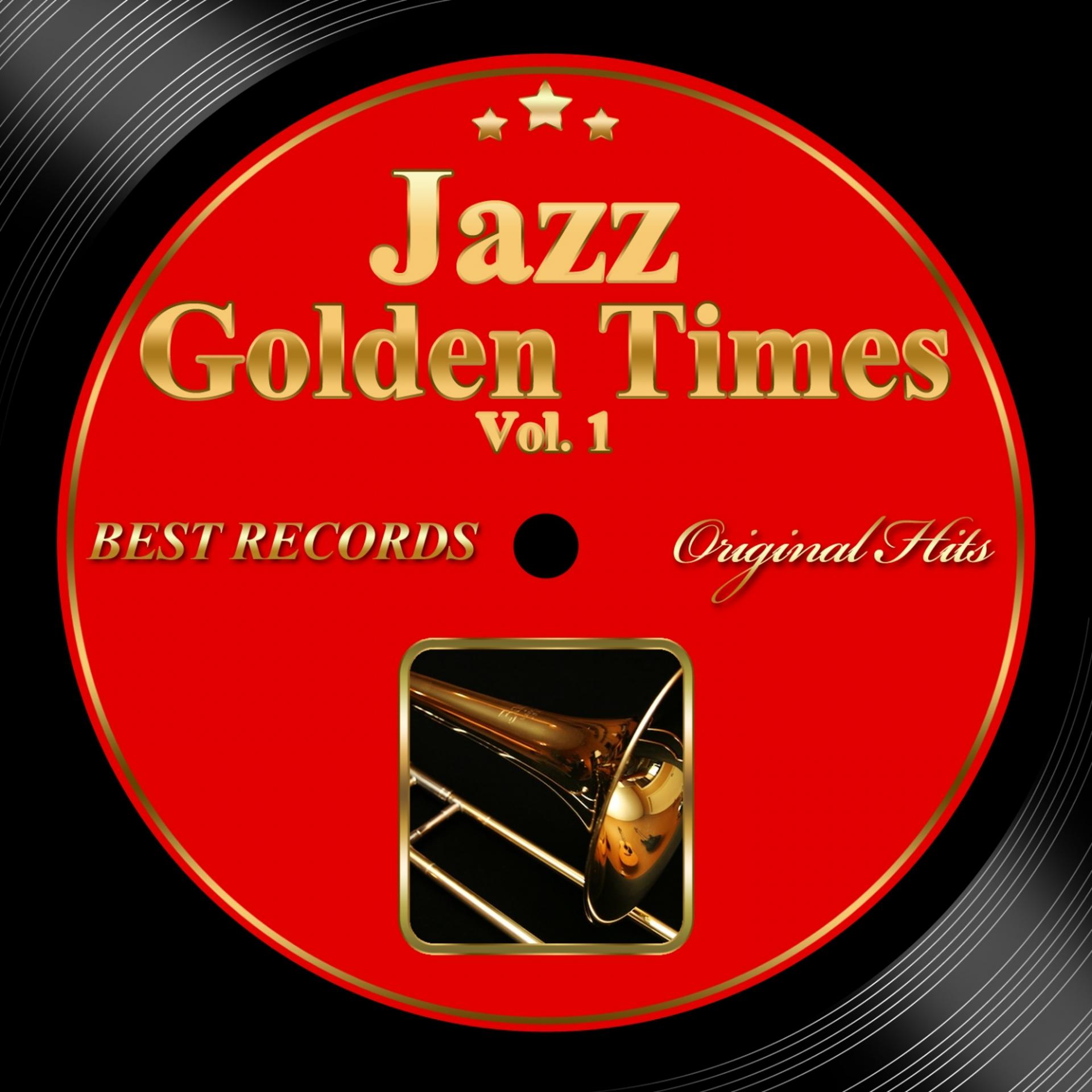 Постер альбома Original Hits: Jazz Golden Times, Vol. 1