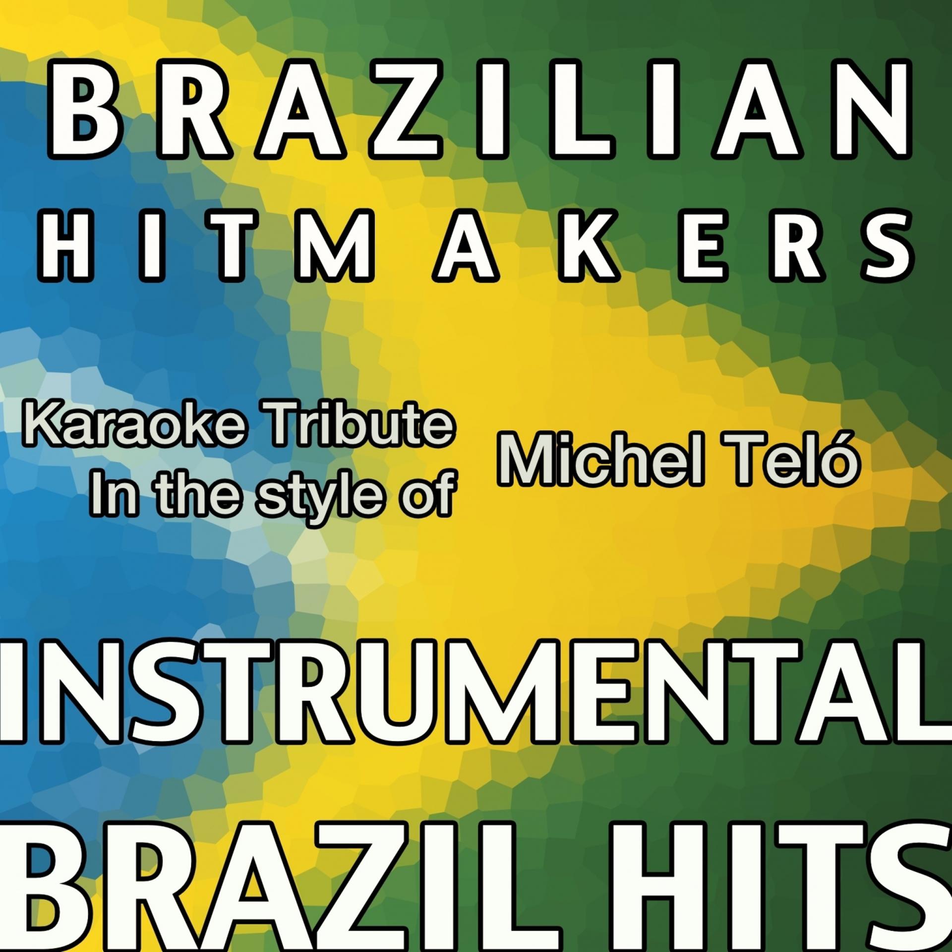 Постер альбома Playback ao Estilo de Michel Teló (Instrumental Karaoke Tracks)