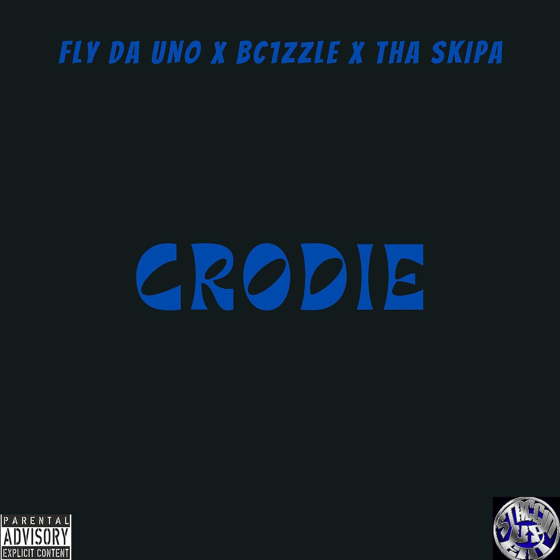 Постер альбома Crodie (feat. Tha Skipa & FlydaUno)