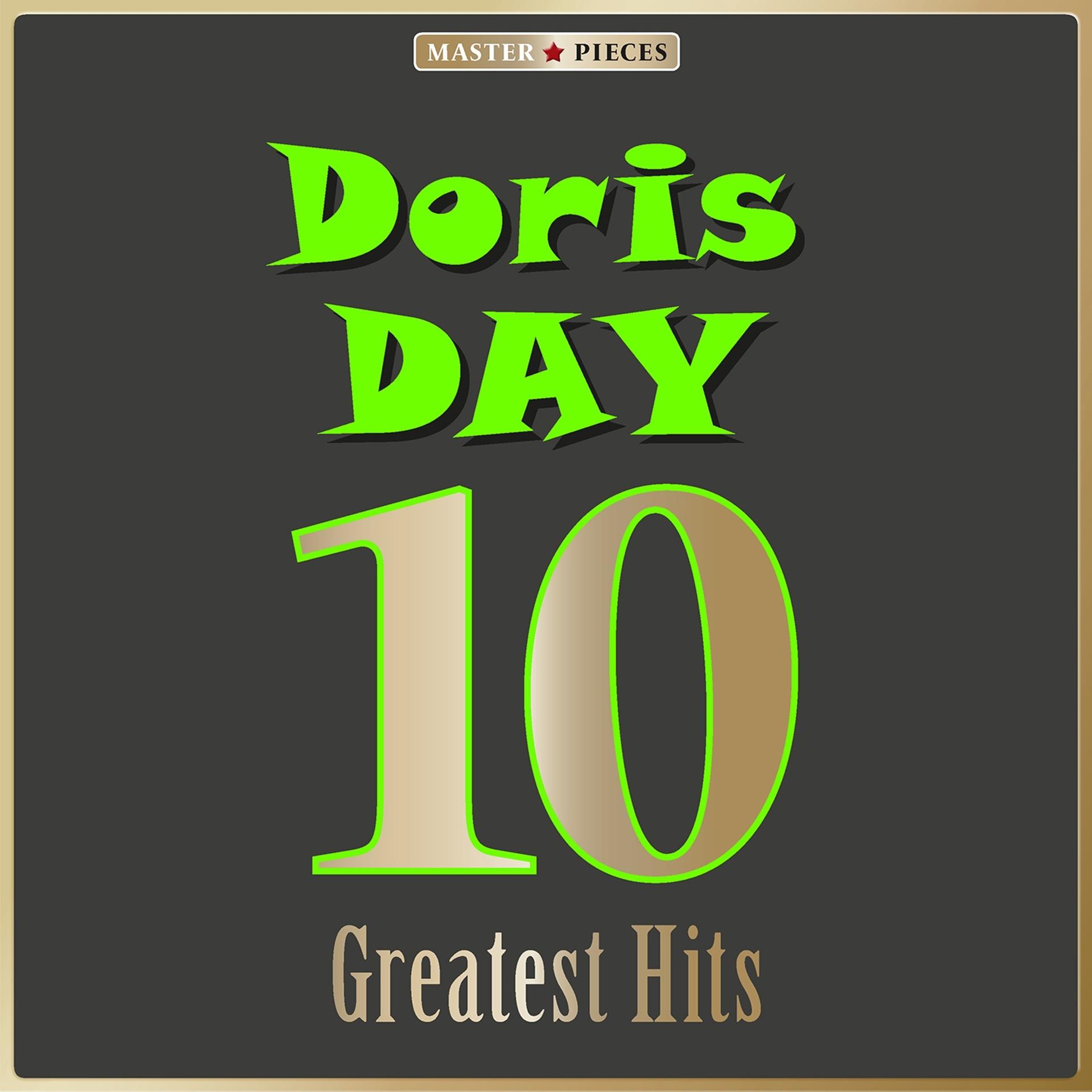 Постер альбома Masterpieces Presents Doris Day: 10 Greatest Hits