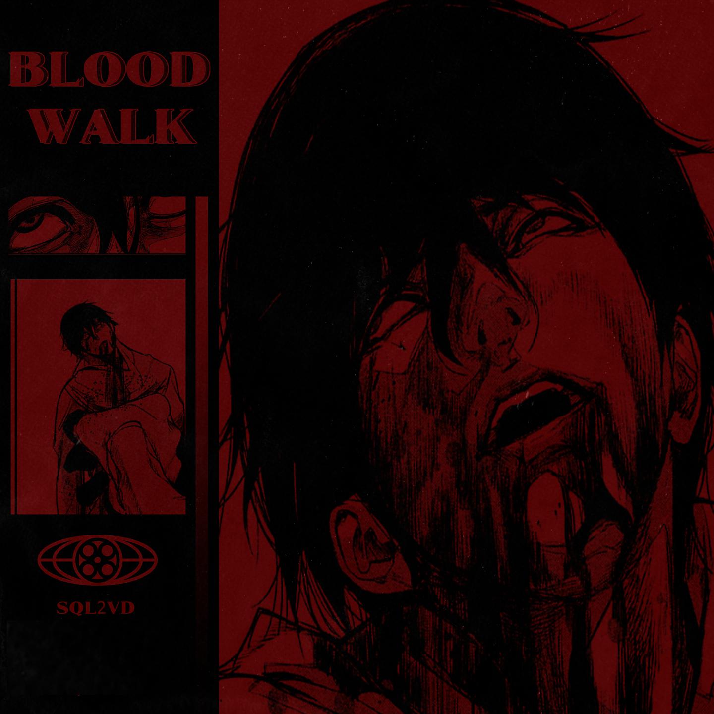 Постер альбома Blood Walk