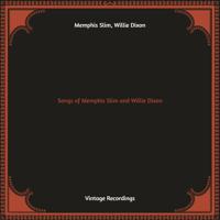 Постер альбома Songs of Memphis Slim and Willie Dixon