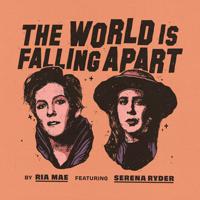 Постер альбома The World Is Falling Apart (feat. Serena Ryder)