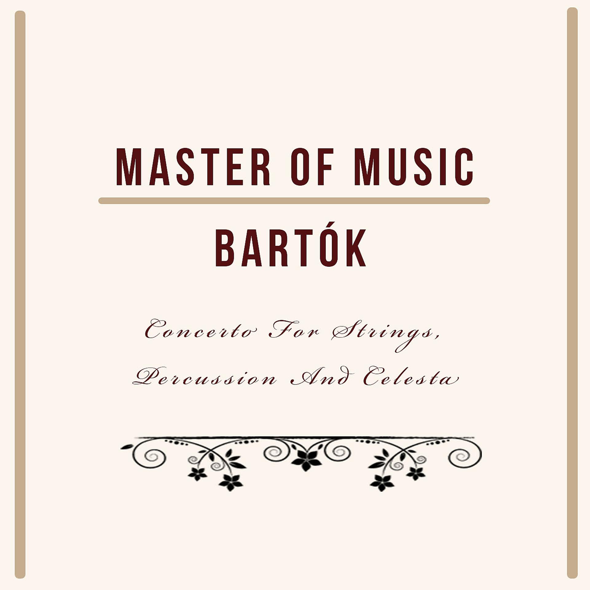 Постер альбома Master of Music, Bartók - Concerto for Strings, Percussion and Celesta