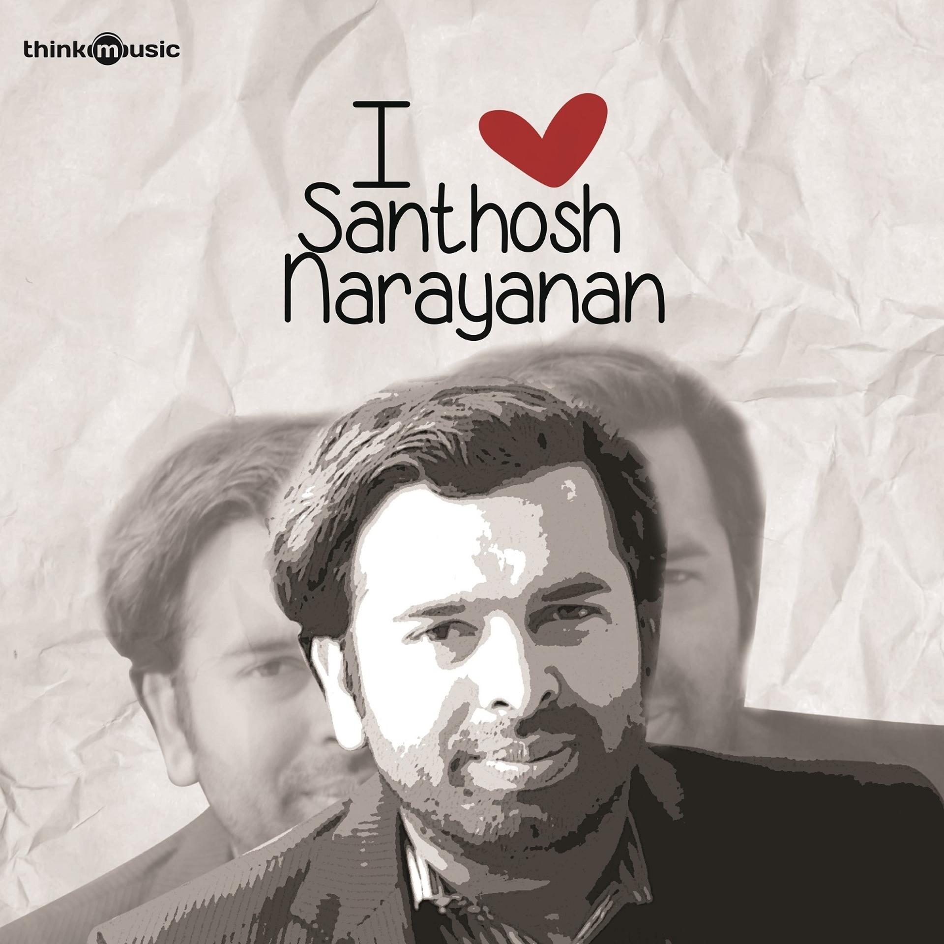 Постер альбома I Love Santhosh Narayanan