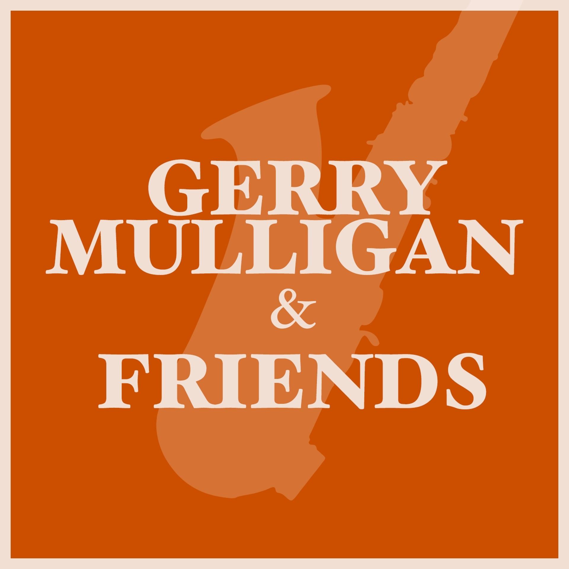Постер альбома Gerry Mulligan & Friends