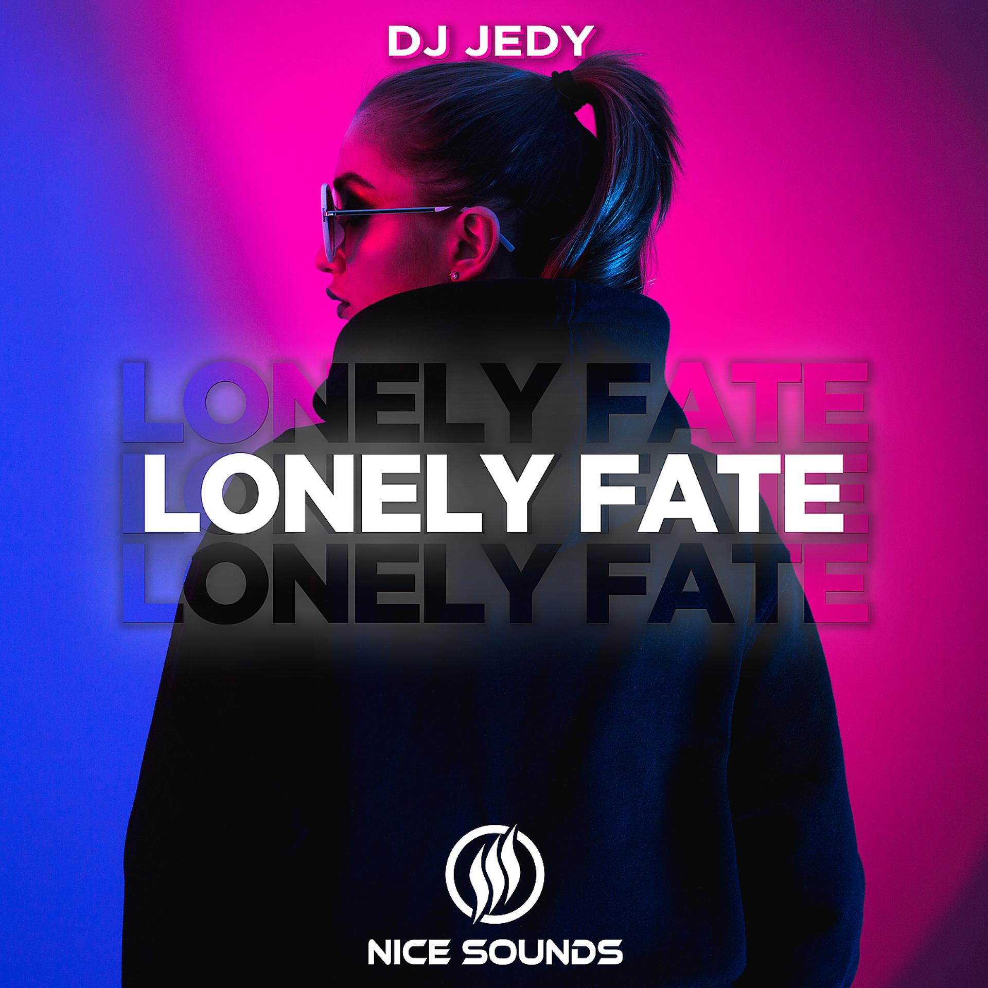 Постер альбома Lonely Fate