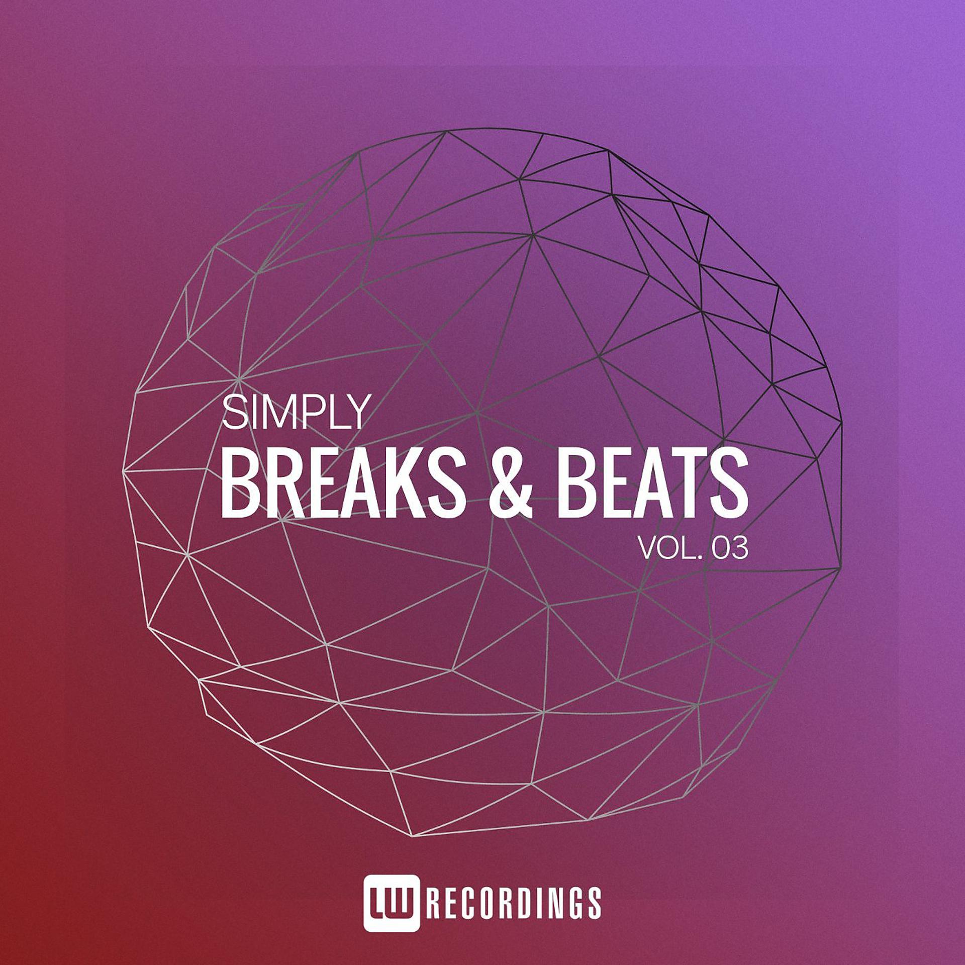 Постер альбома Simply Breaks & Beats, Vol. 03