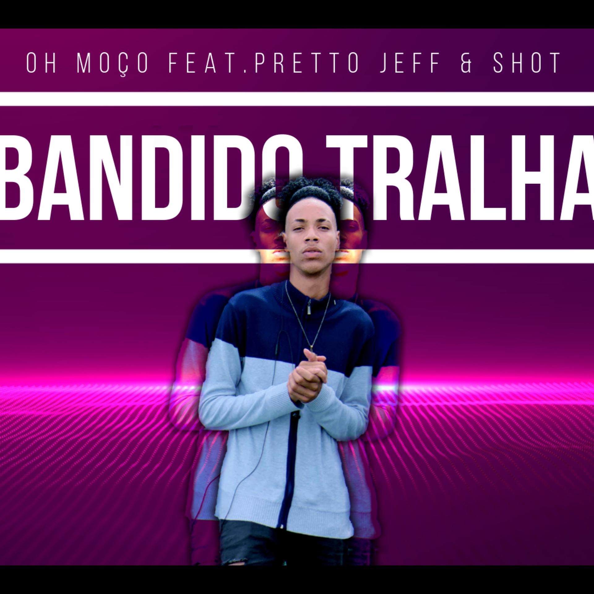 Постер альбома Bandido Tralha