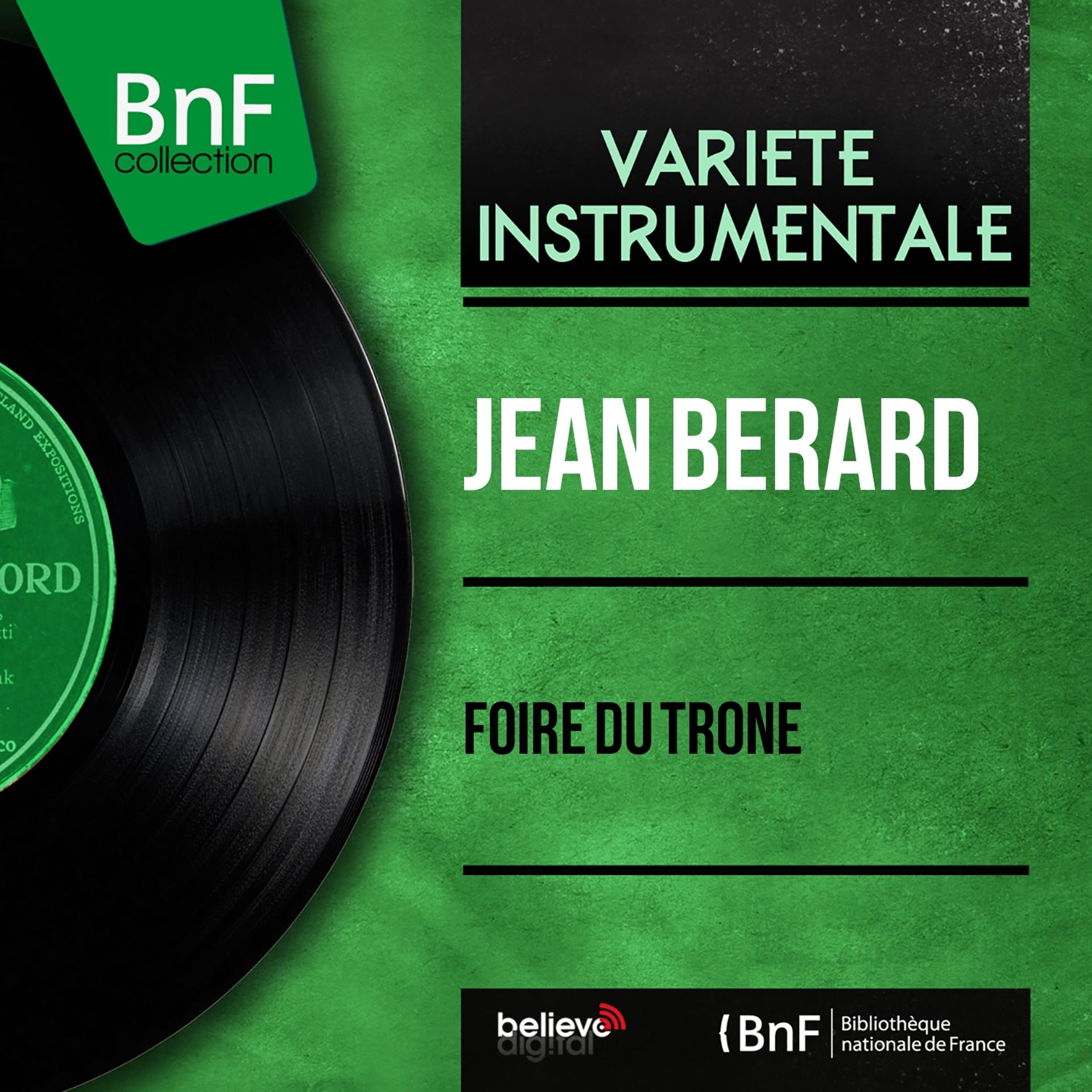 Постер альбома Foire du Trône (Mono Version)