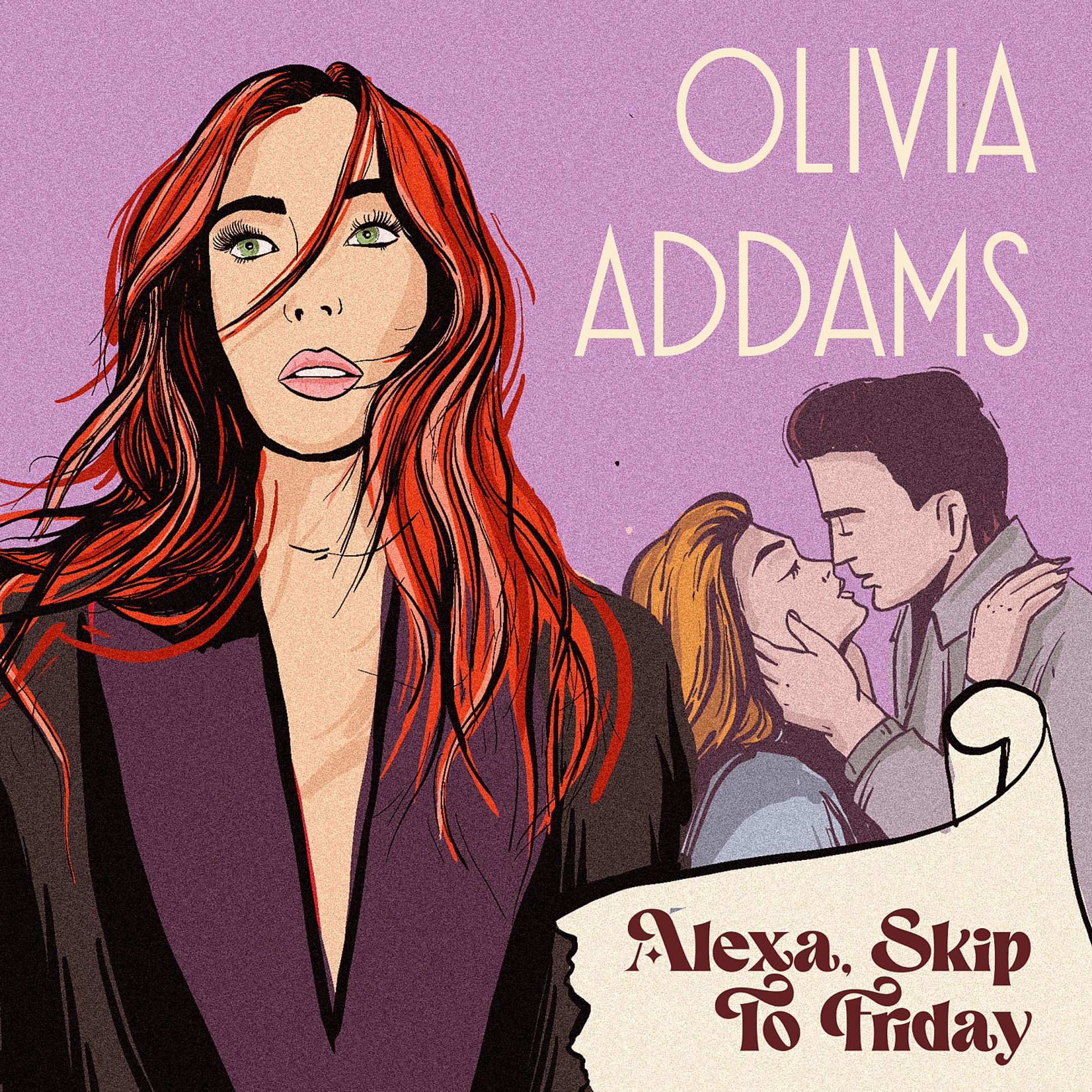 Постер к треку Olivia Addams - Alexa, Skip to Friday