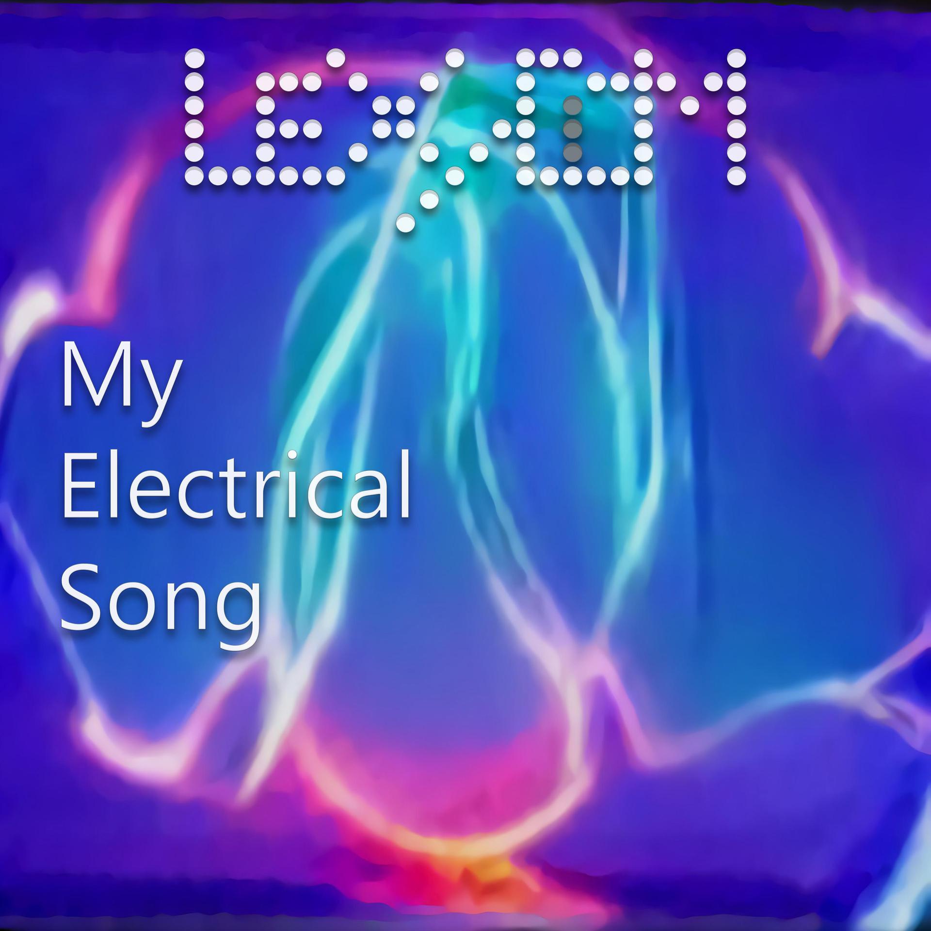 Постер альбома My Electrical Song