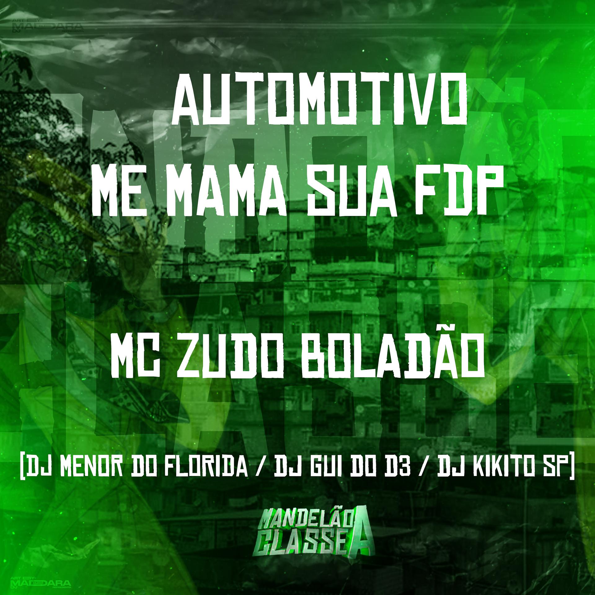 Постер альбома Automotivo Me Mama Sua Fdp