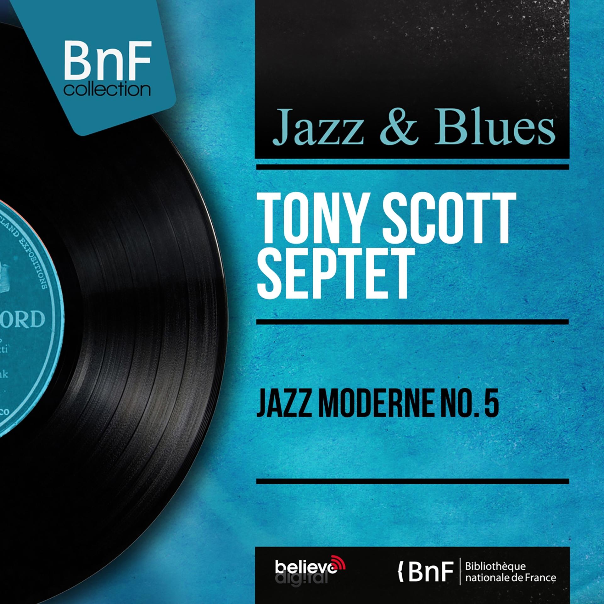 Постер альбома Jazz moderne no. 5 (Mono Version)