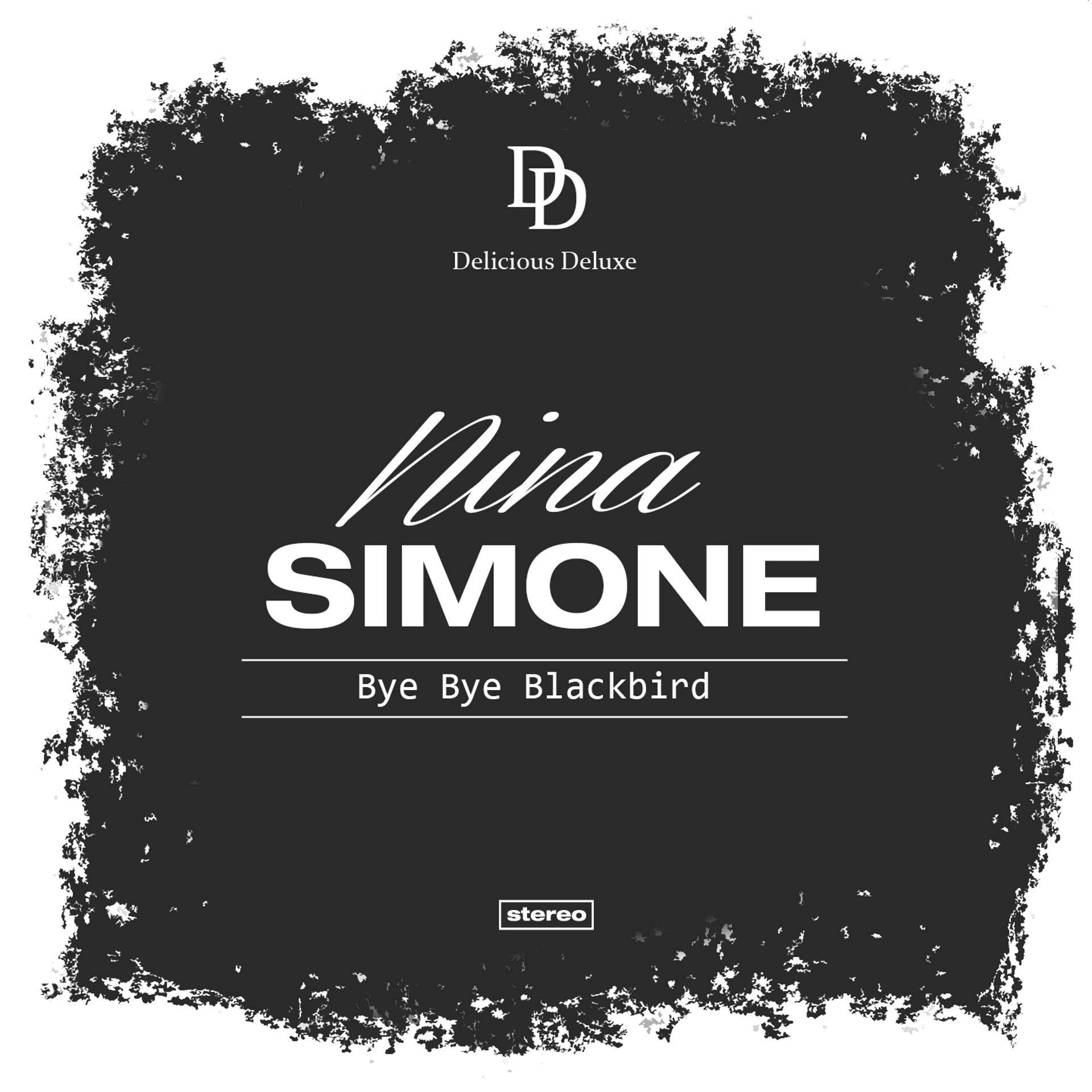 Постер альбома Bye Bye Blackbird