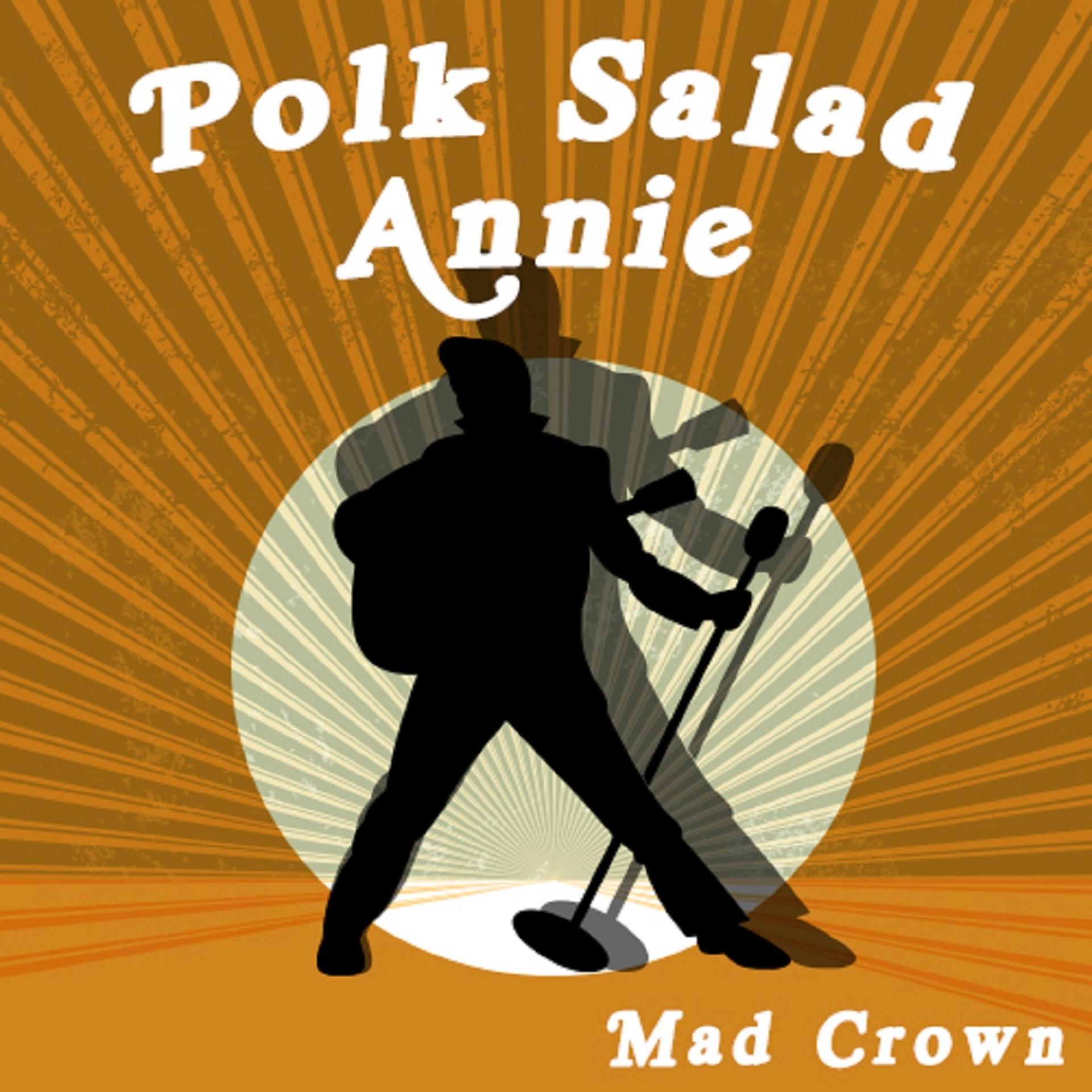 Постер альбома Polk Salad Annie
