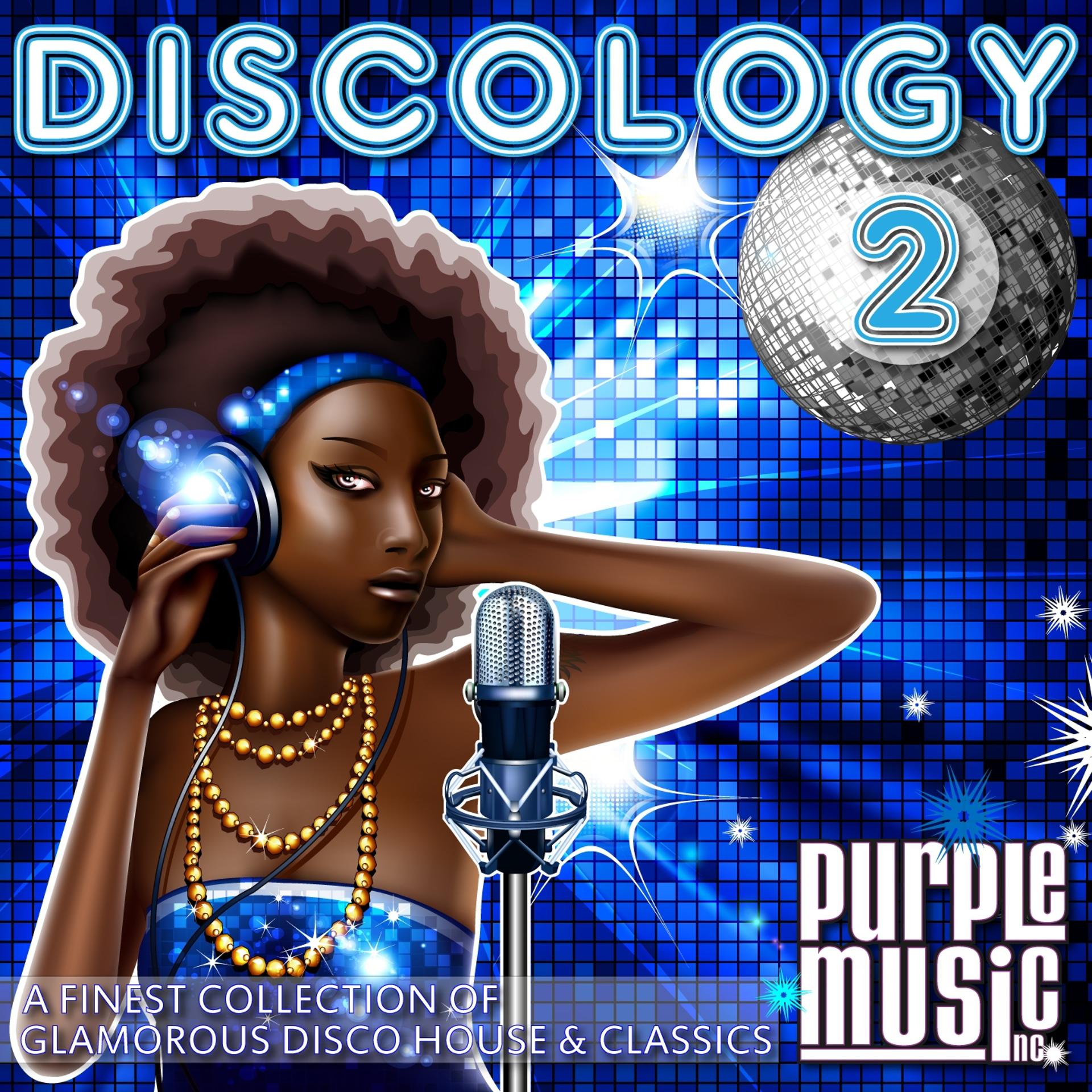 Постер альбома Discology, Vol. 2 (A Finest Collection of Glamorous Disco House & Classics)