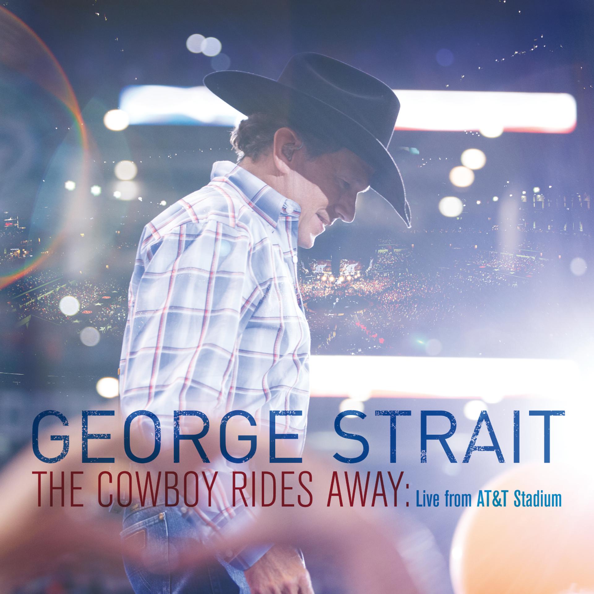Постер альбома The Cowboy Rides Away: Live From AT&T Stadium