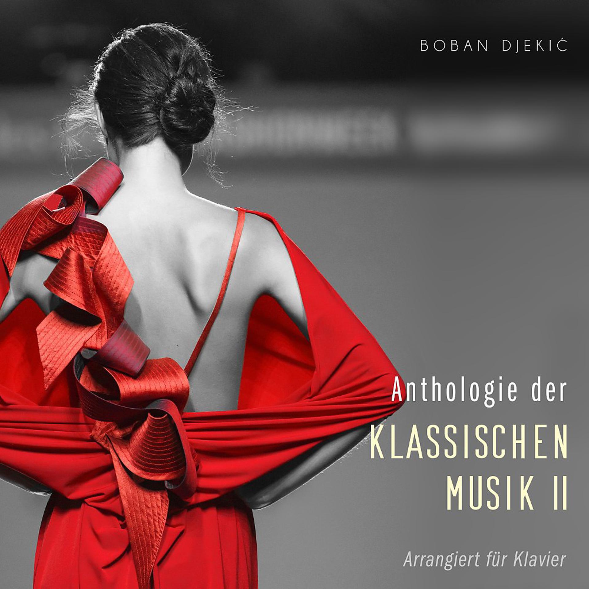 Постер альбома Anthologie Der Klassischen Musik II