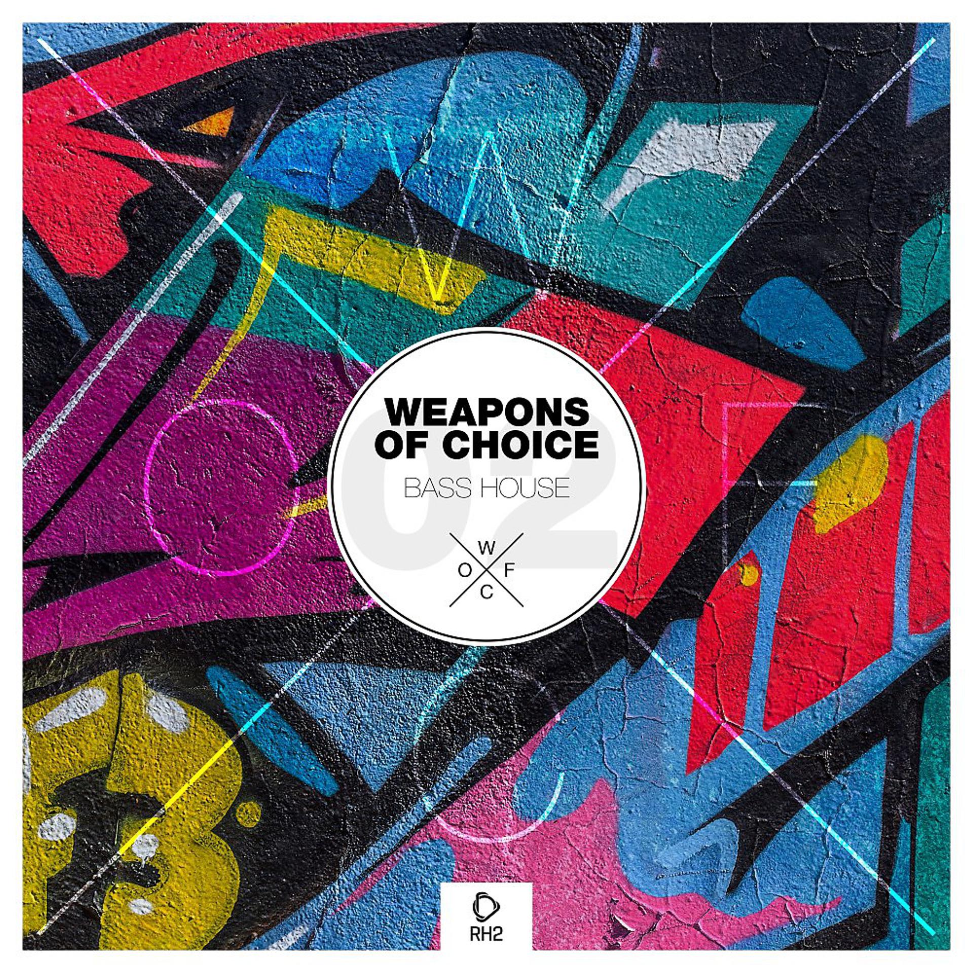 Постер альбома Weapons of Choice - Bass House, Vol. 1