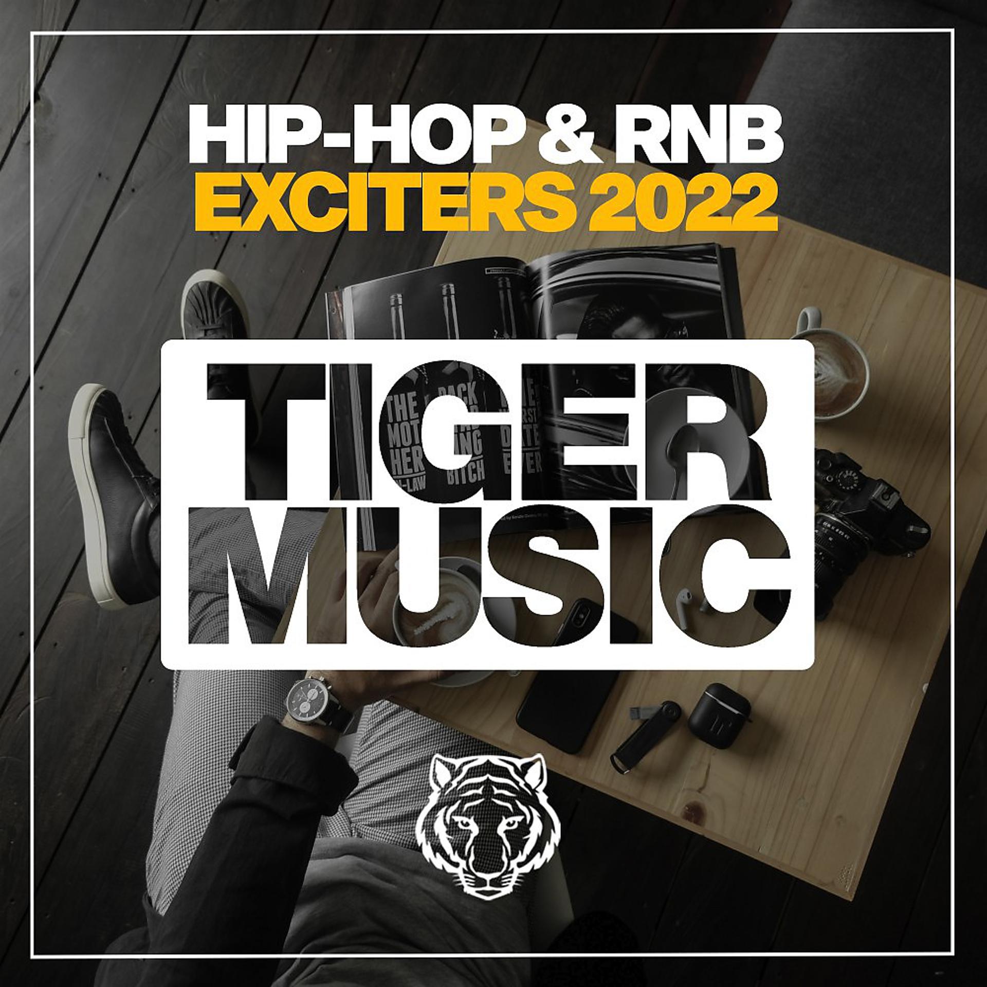 Постер альбома Hip-Hop & Rnb Exciters 2022