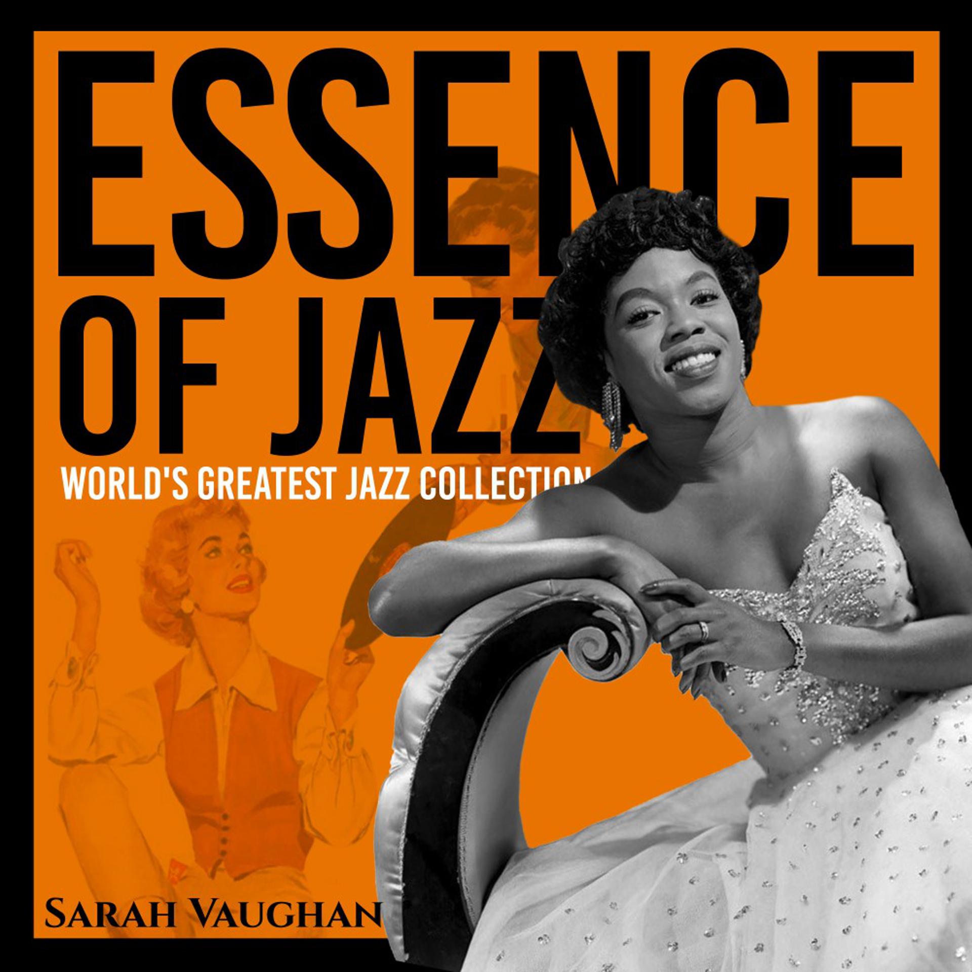 Постер альбома Essence of Jazz (World's Greatest Jazz Collection)