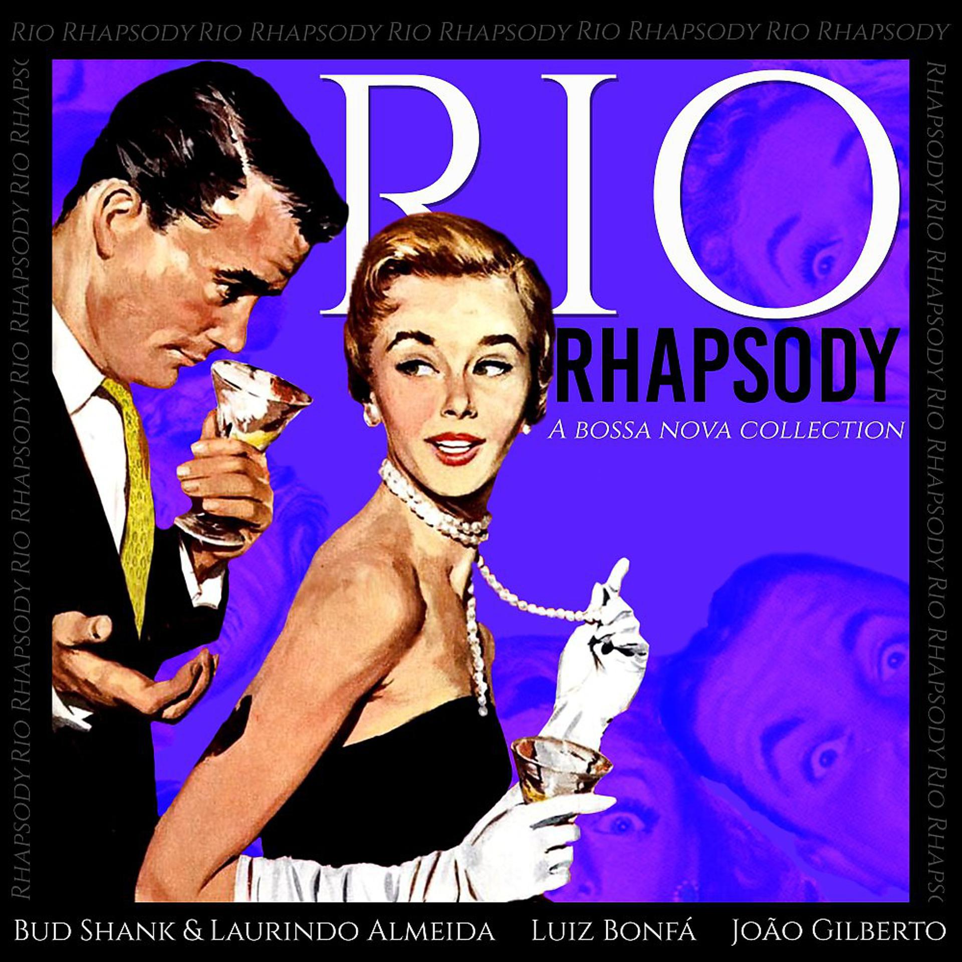 Постер альбома Rio Rhapsody (A Bossa Nova Collection)