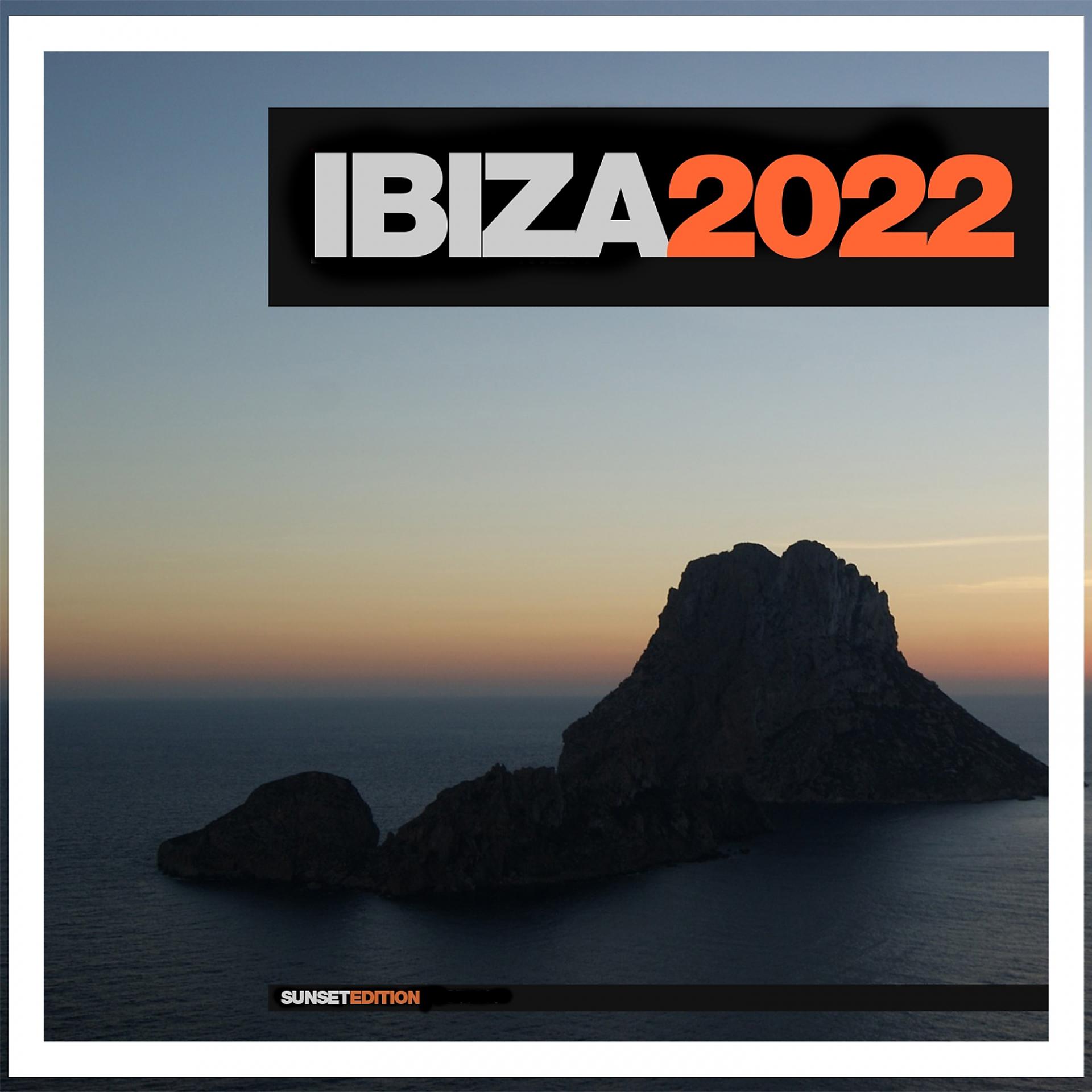 Постер альбома Ibiza 2022 Sunset Edition
