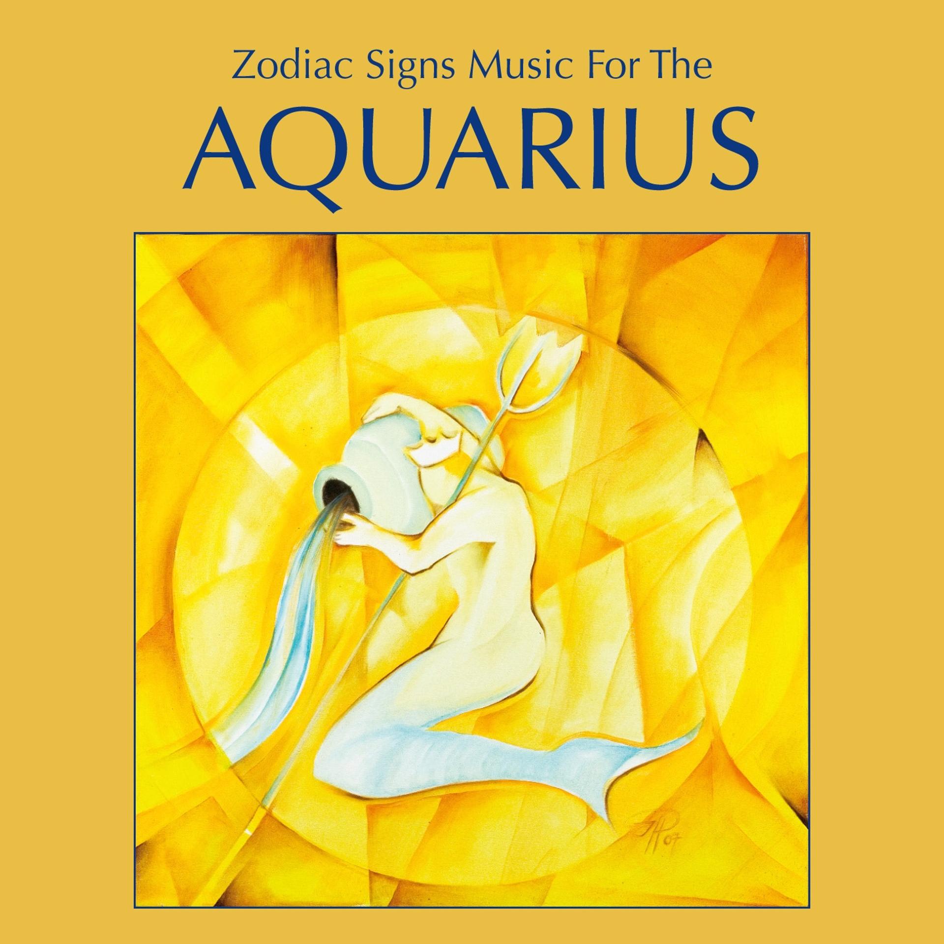 Постер альбома Zodiac Sign Music for the Aquarius