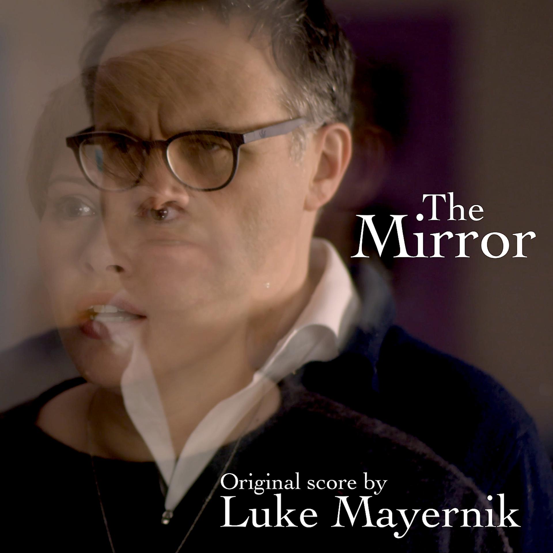 Постер альбома The Mirror (Original Score)