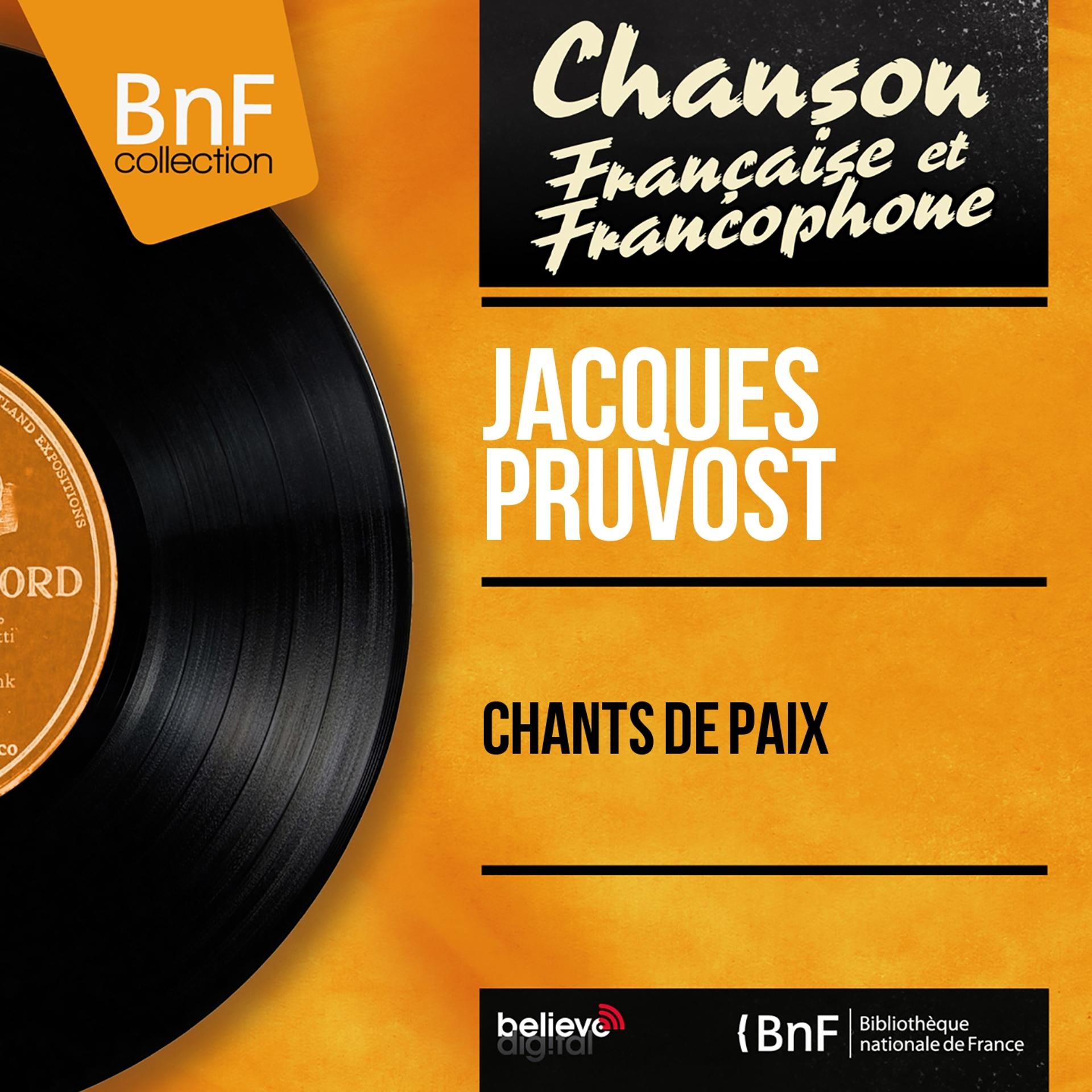 Постер альбома Chants de paix (Mono version)