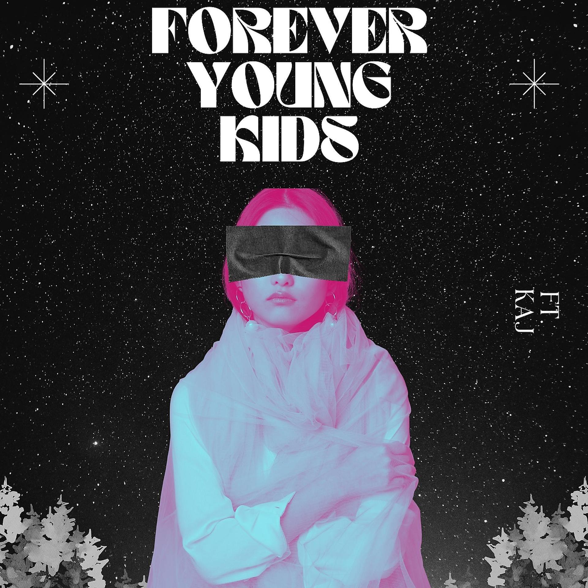 Постер альбома Forever Young Kids