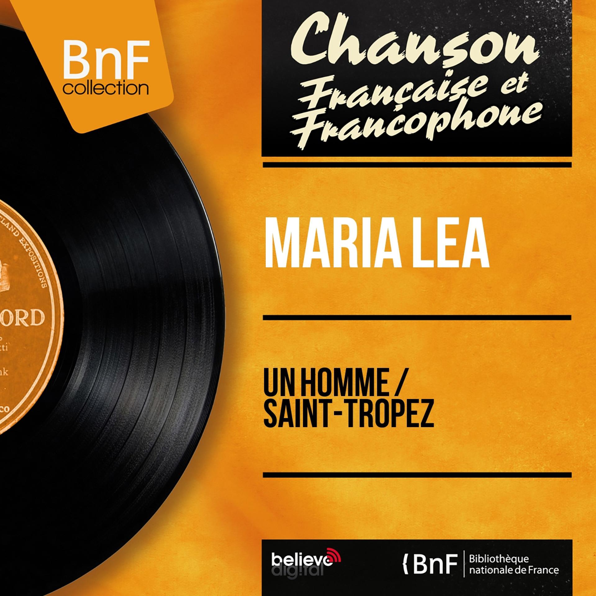 Постер альбома Un homme / Saint-Tropez (Mono Version)