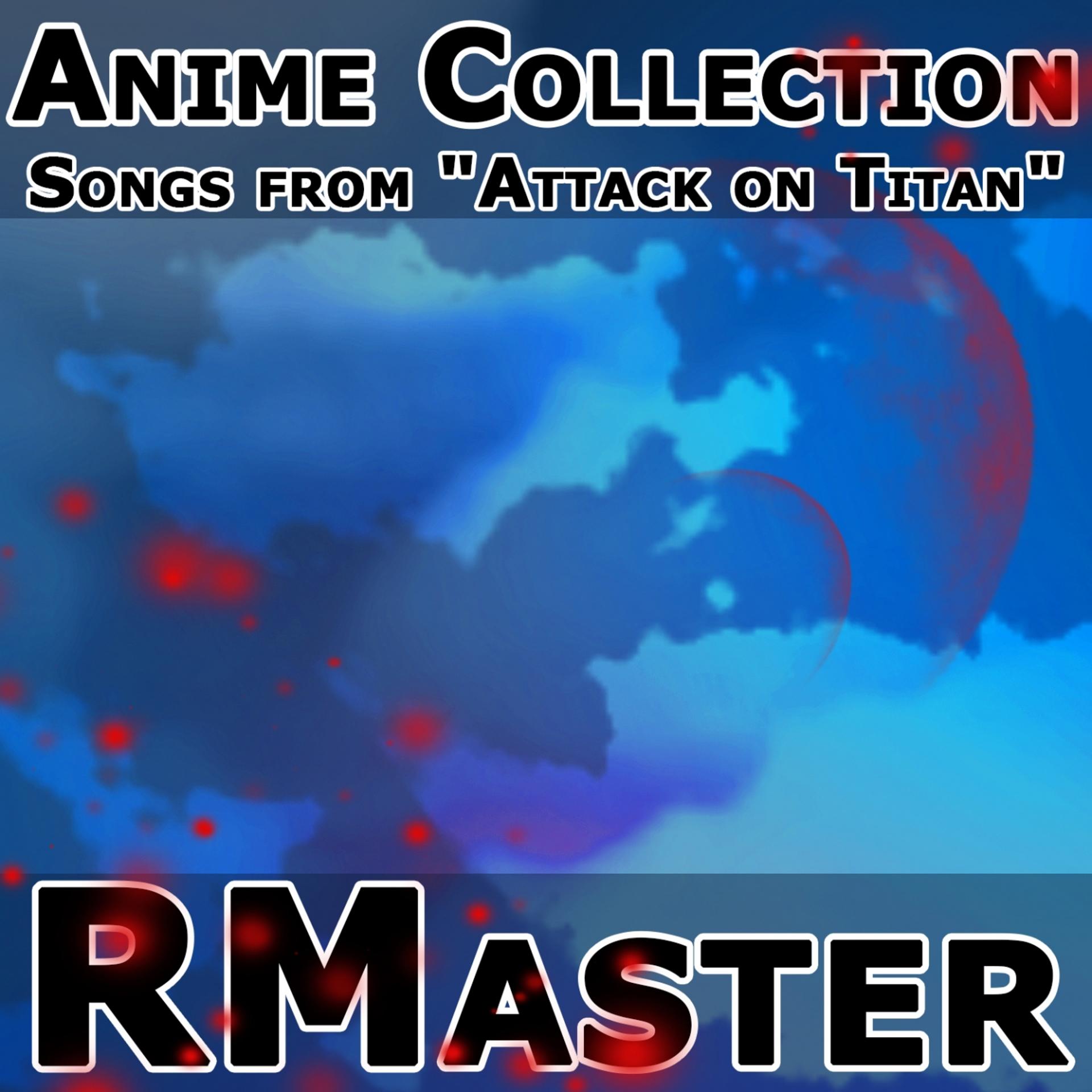 Постер альбома Anime Collection Songs from Attack on Titan
