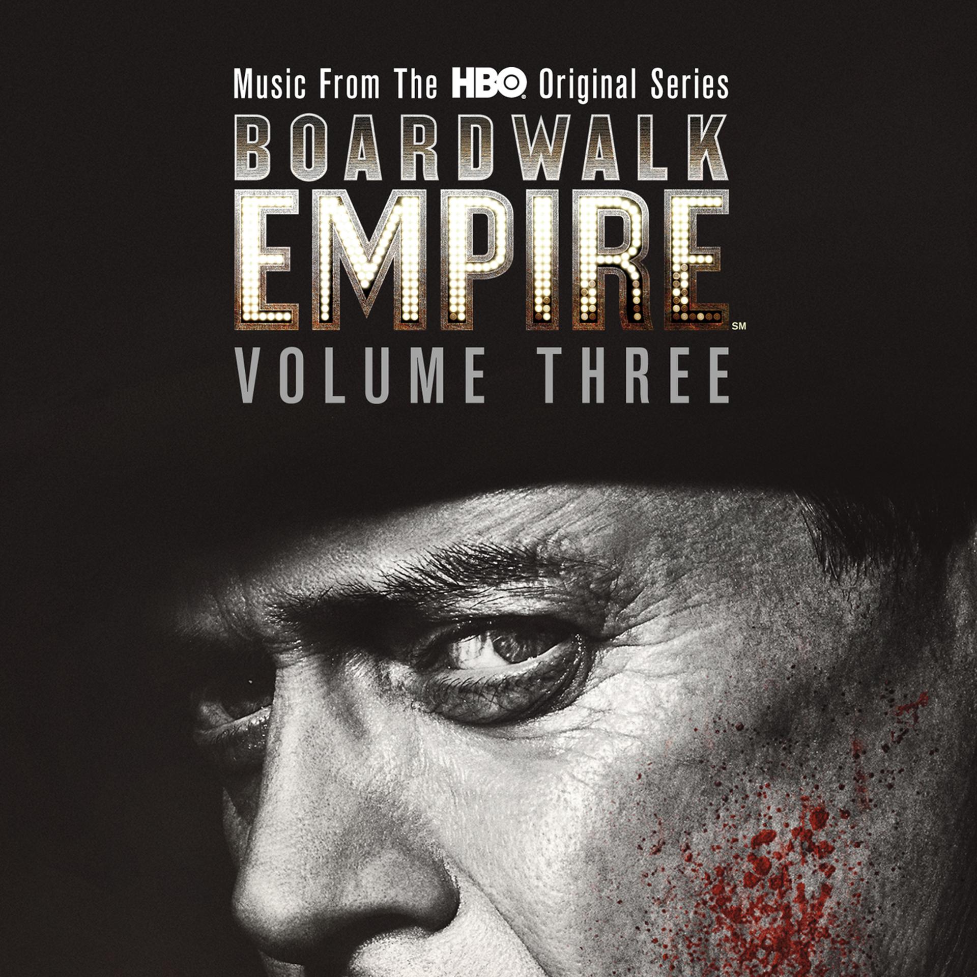 Постер альбома Boardwalk Empire Volume 3: Music From The HBO Original Series