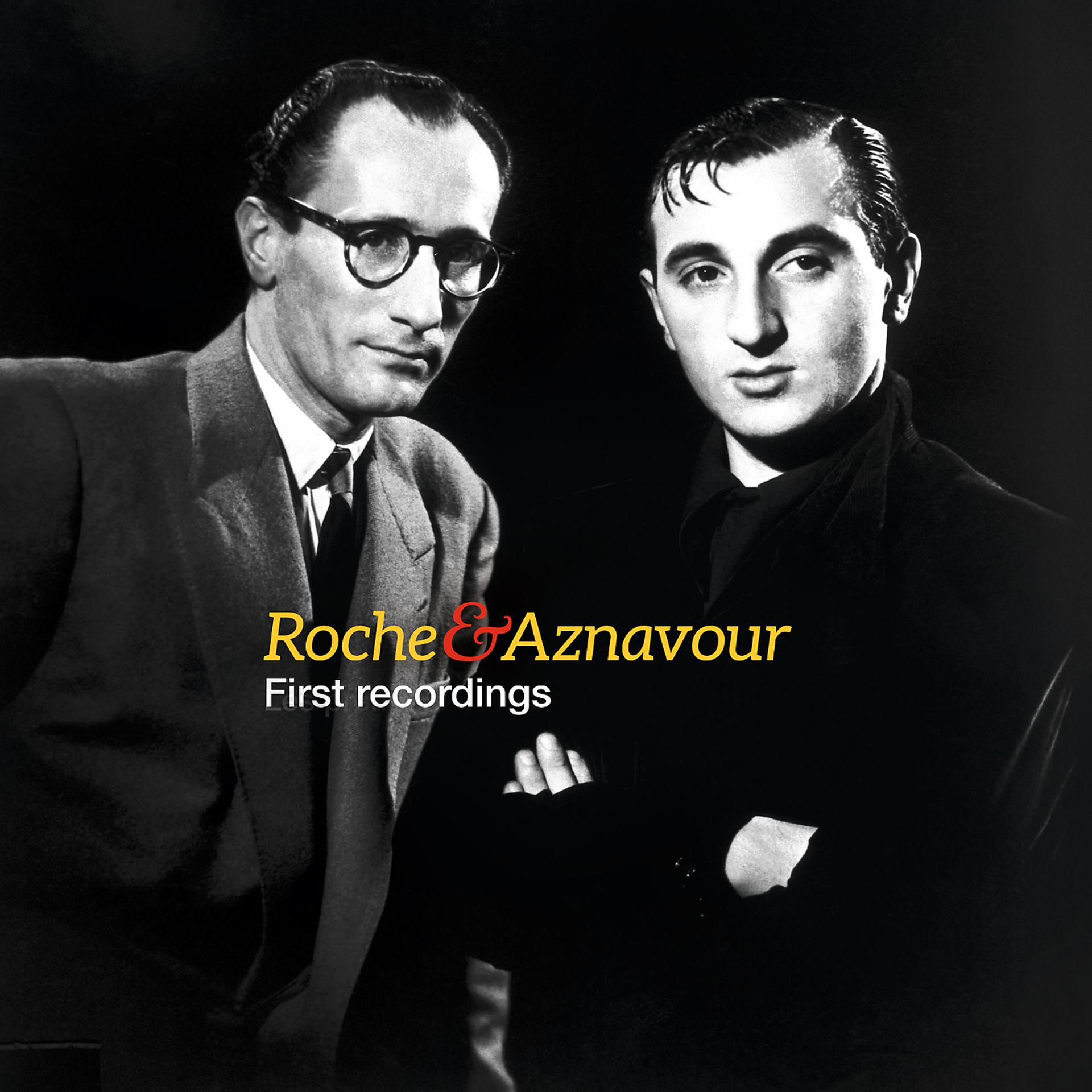 Постер альбома Roche & Aznavour - First Recordings