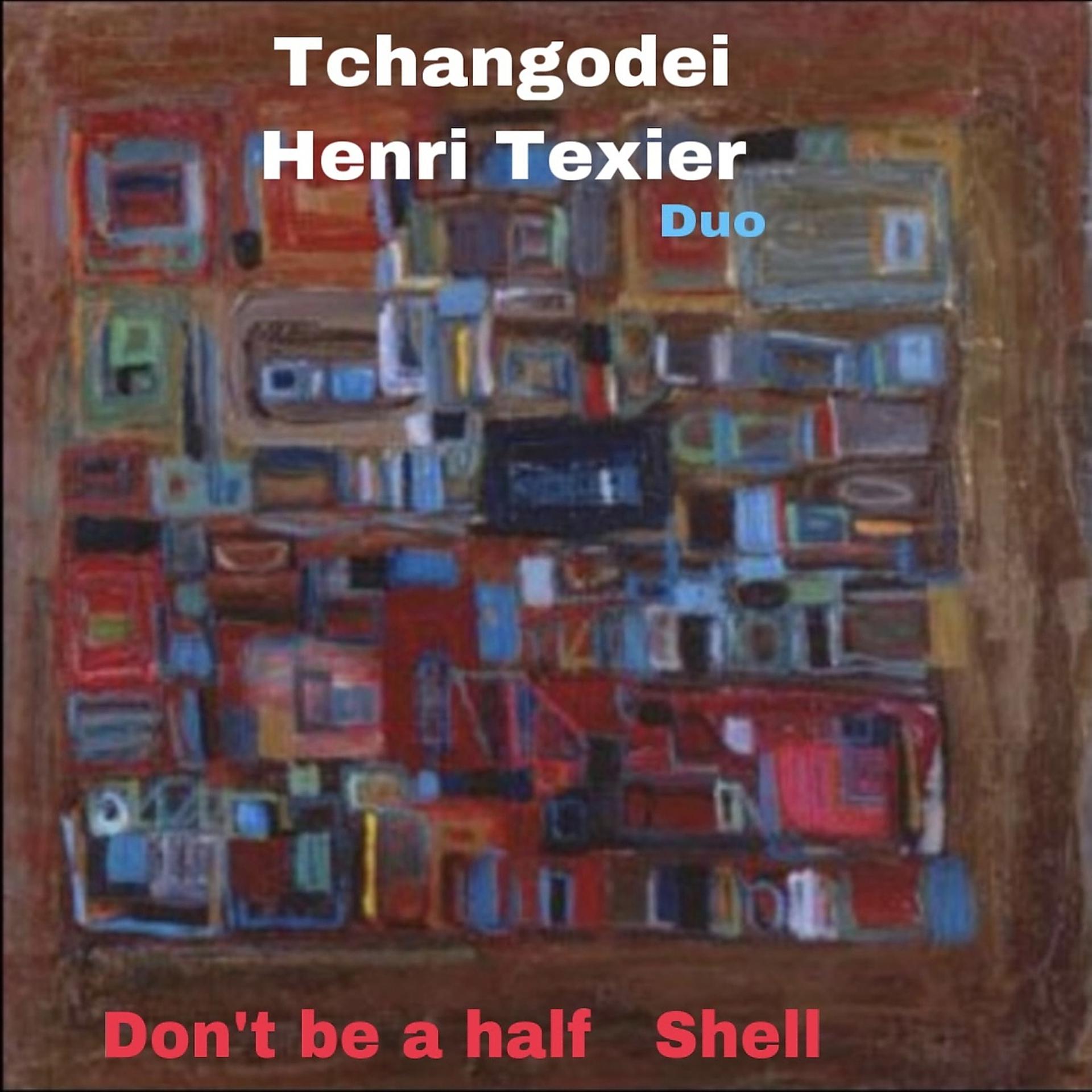 Постер альбома Don’t Be a Half Shell