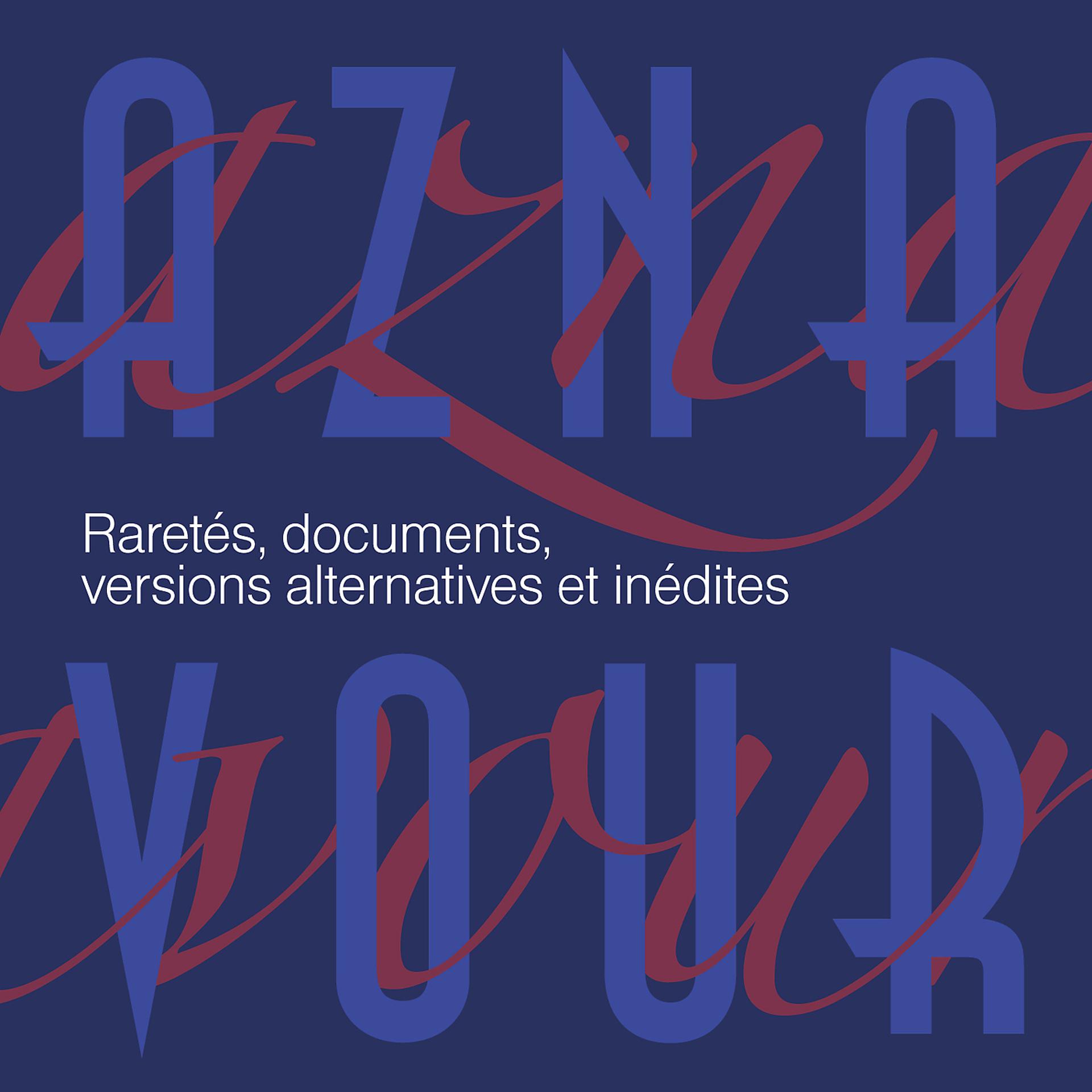 Постер альбома Raretés, documents, versions alternatives et inédites