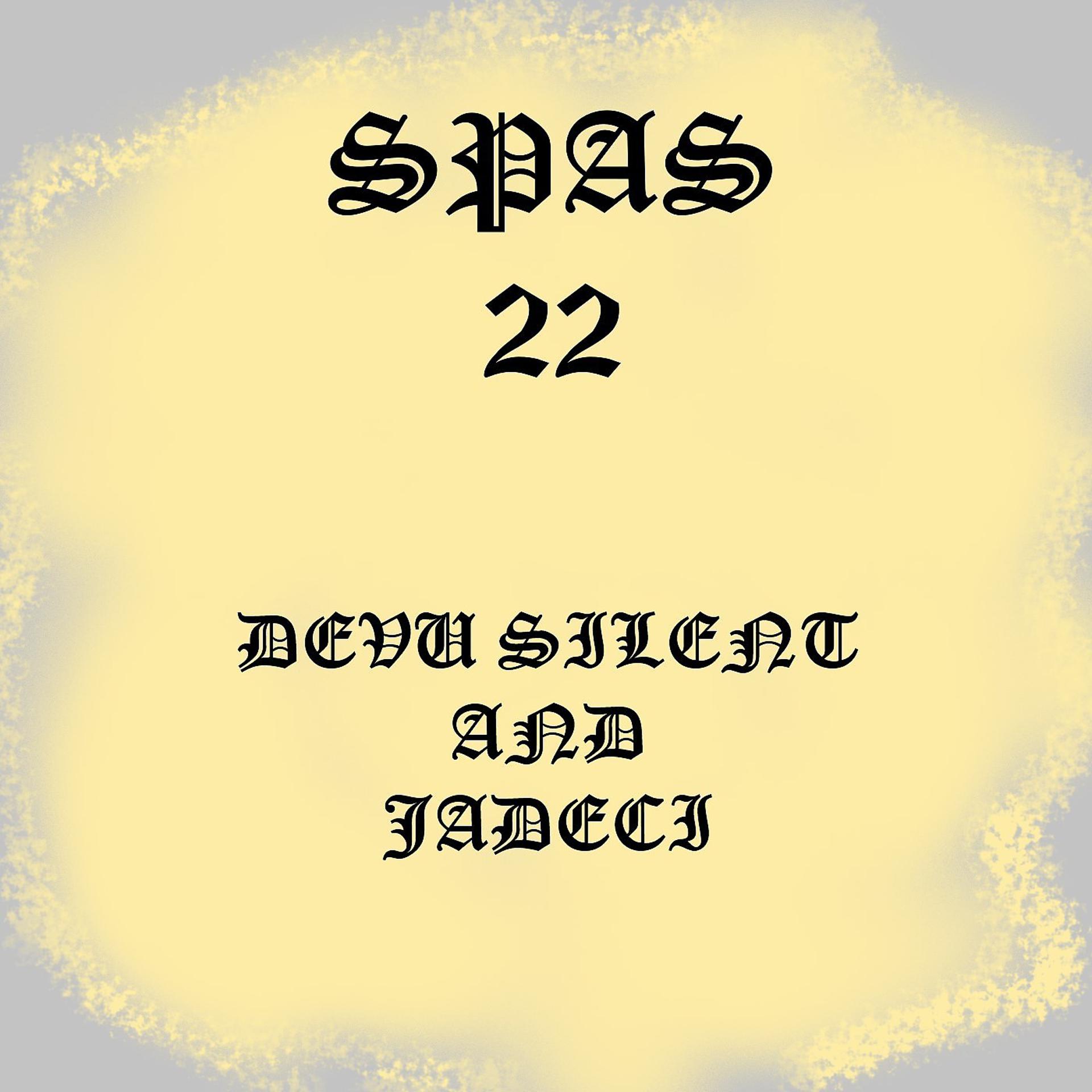 Постер альбома Spas 22 (feat. Jadeci)