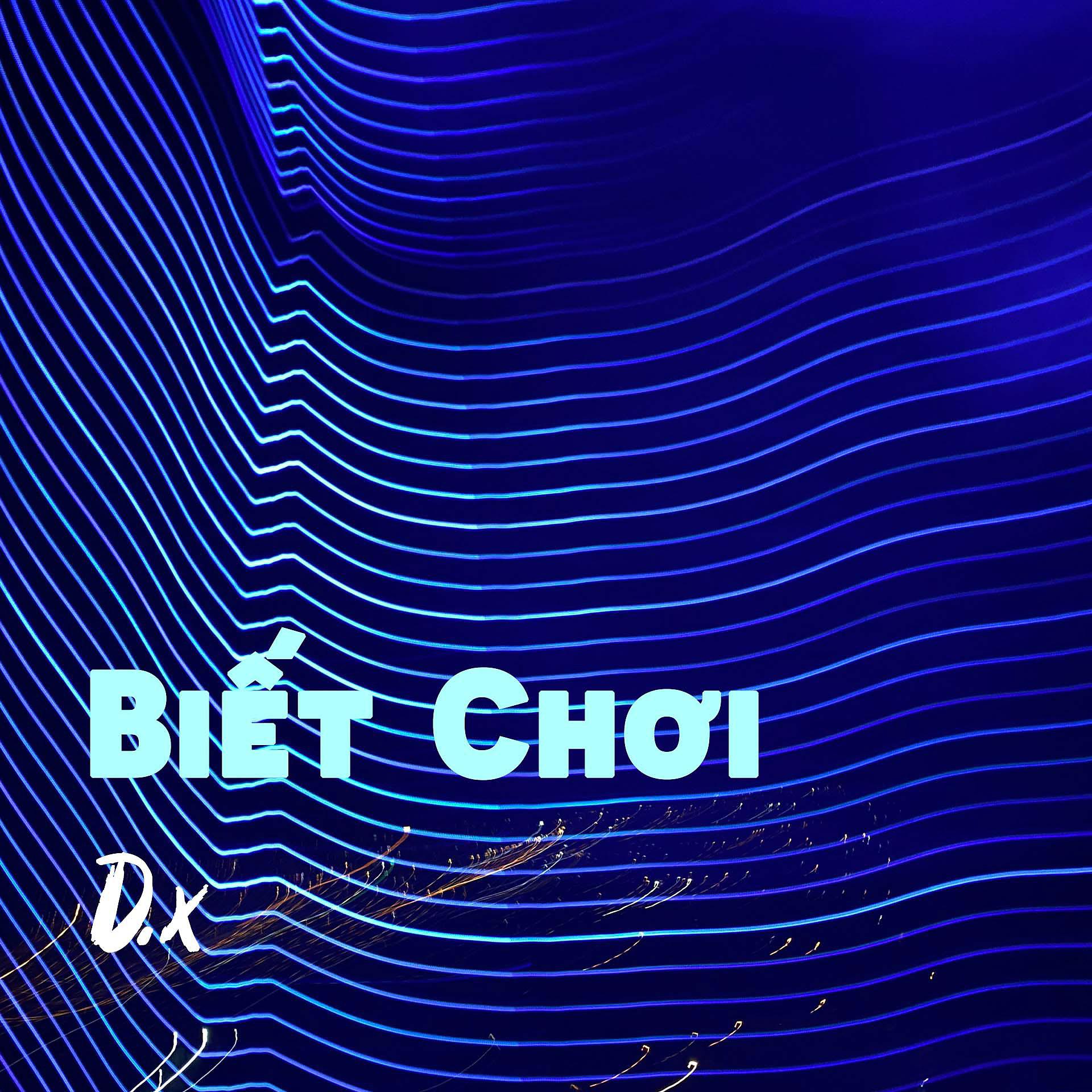 Постер альбома Biết Chơi