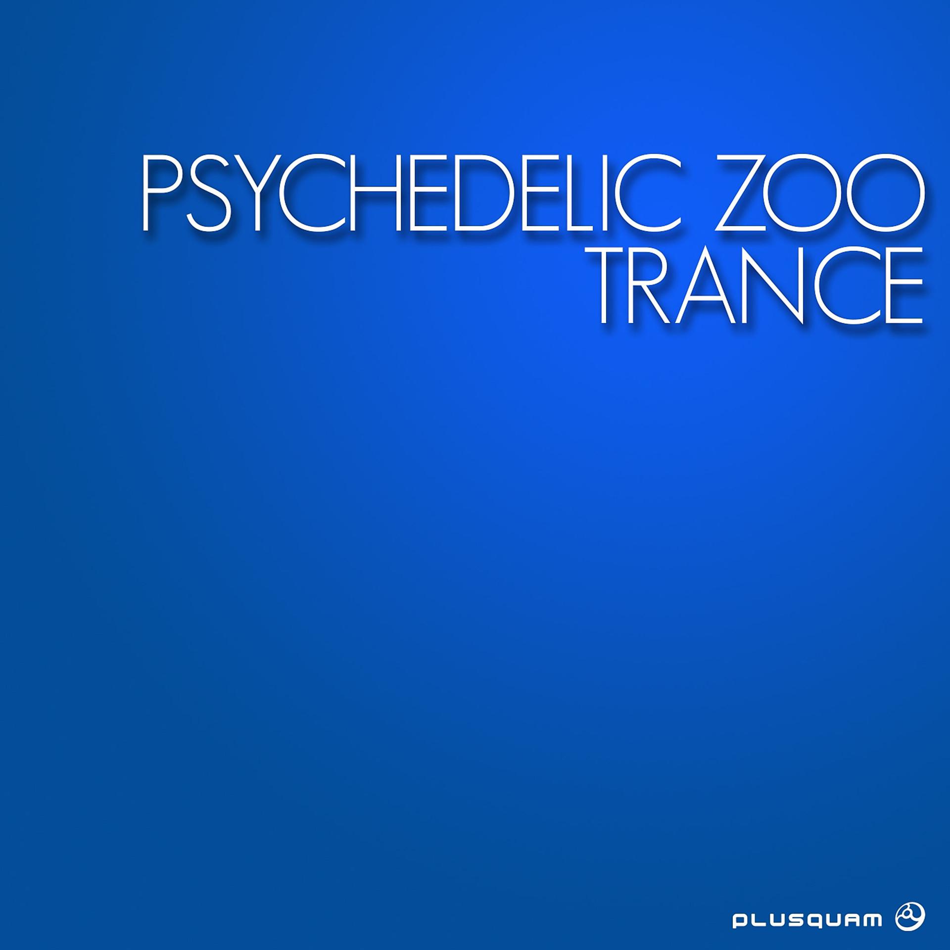 Постер альбома Psychedelic Zoo Trance