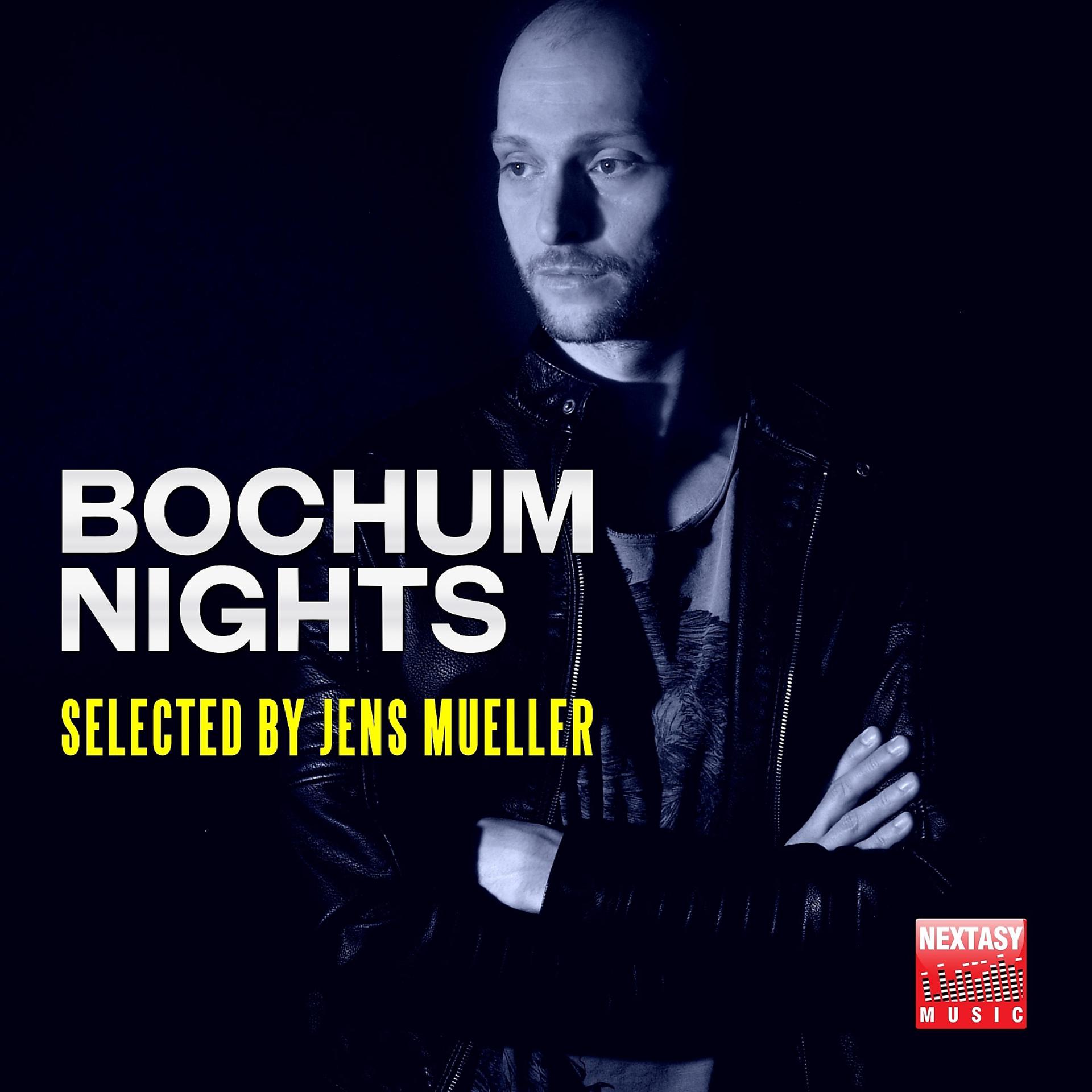 Постер альбома Bochum Nights (Selected By Jens Mueller)