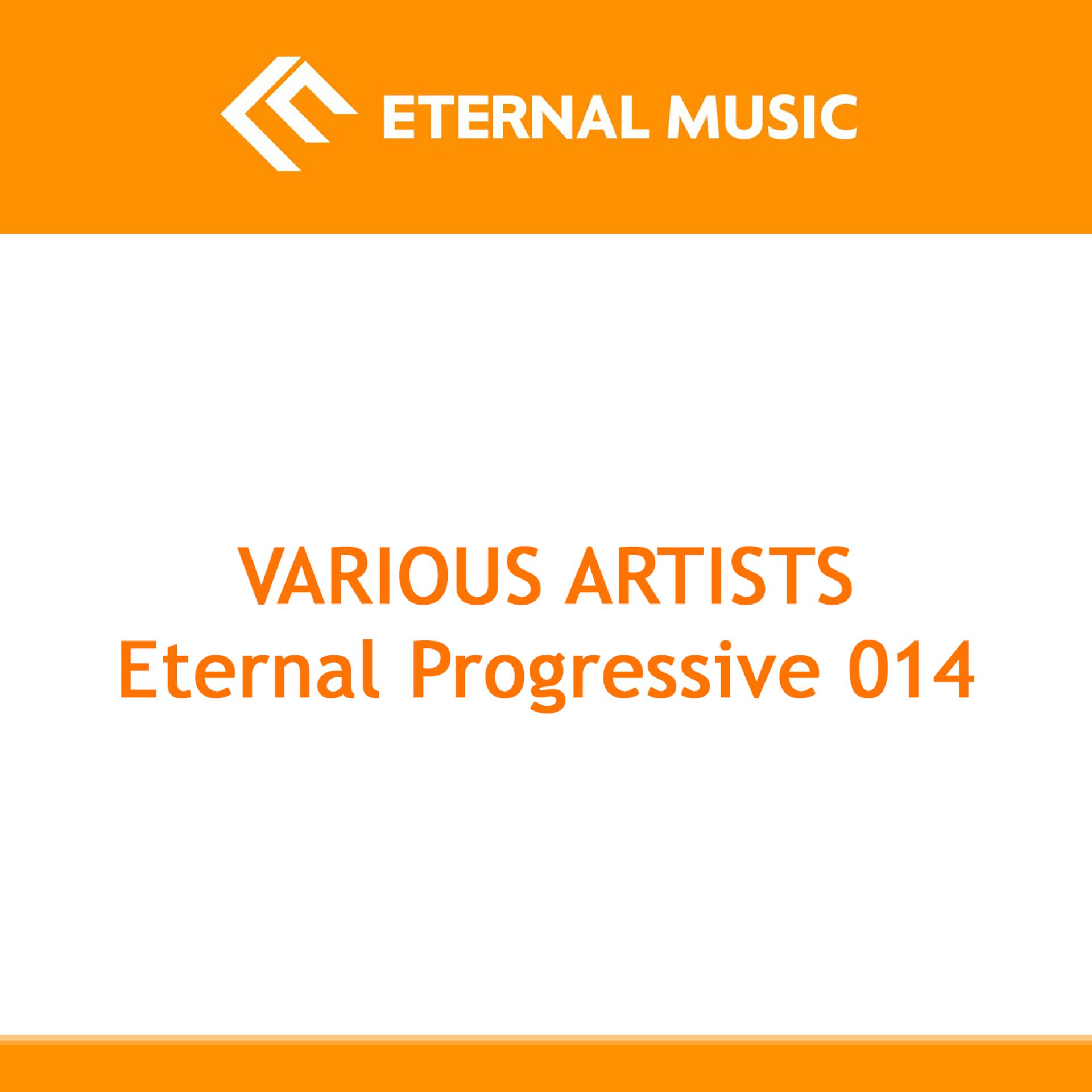 Постер альбома Eternal Progressive 014
