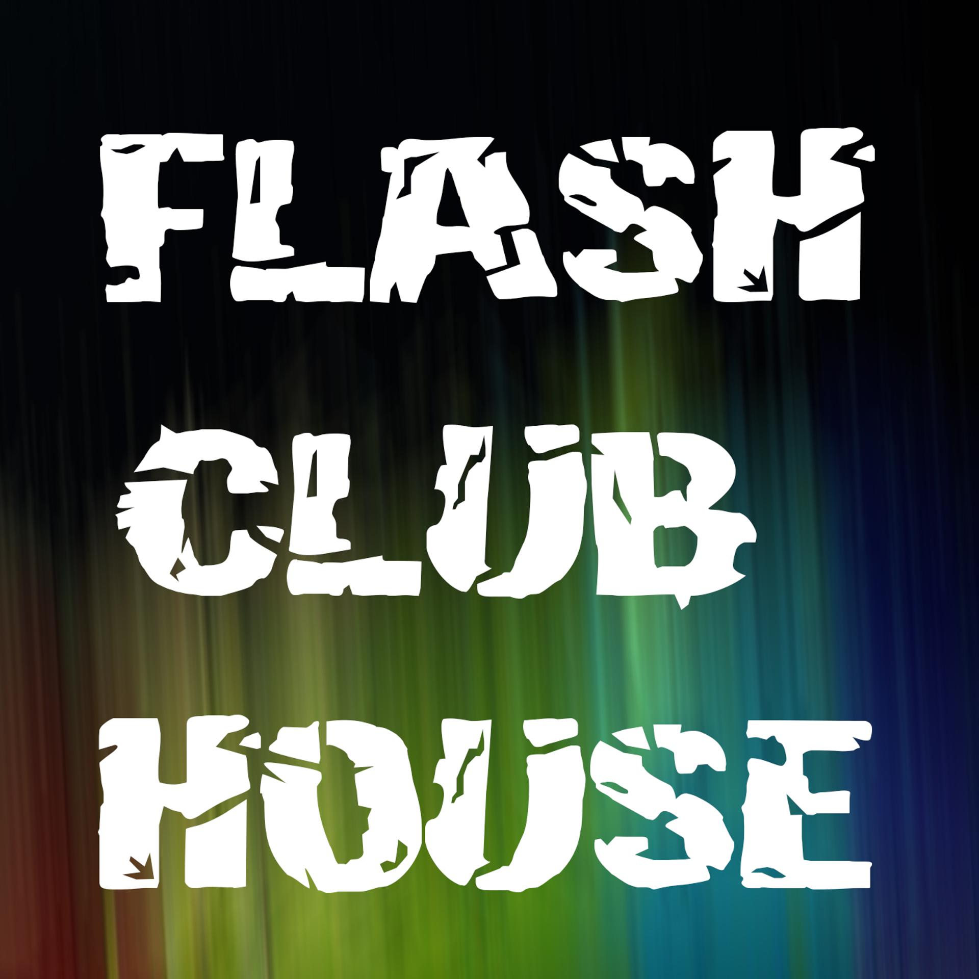 Постер альбома Flash Club House
