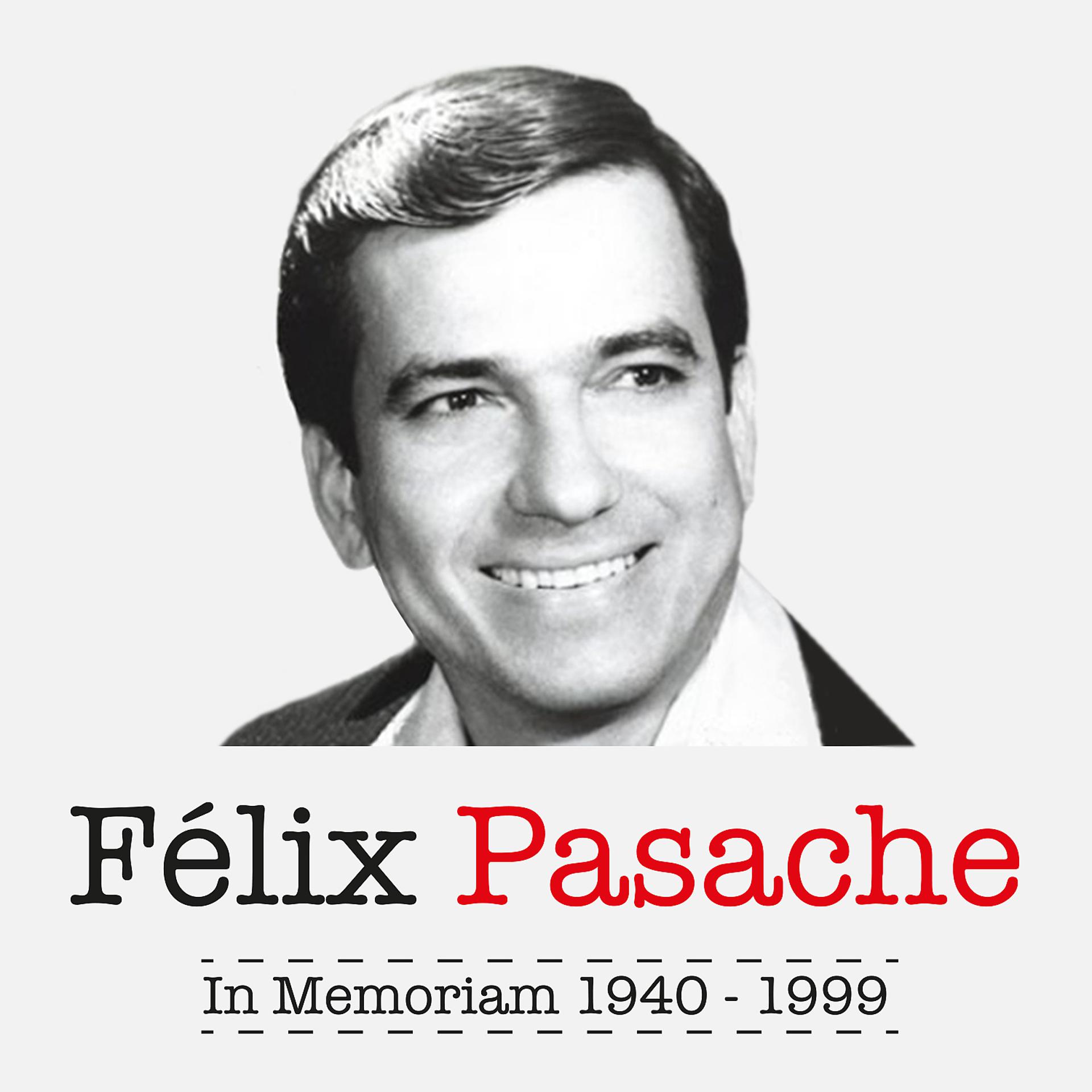 Постер альбома Félix Pasache: In Memoriam (1940 - 1999)