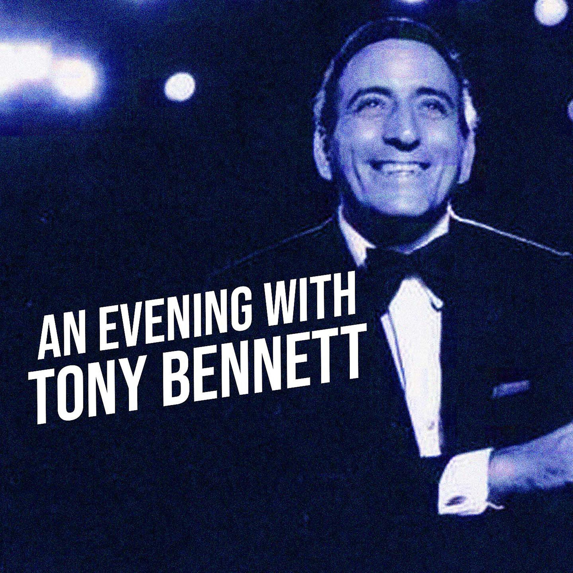 Постер альбома An Evening With Tony Bennett