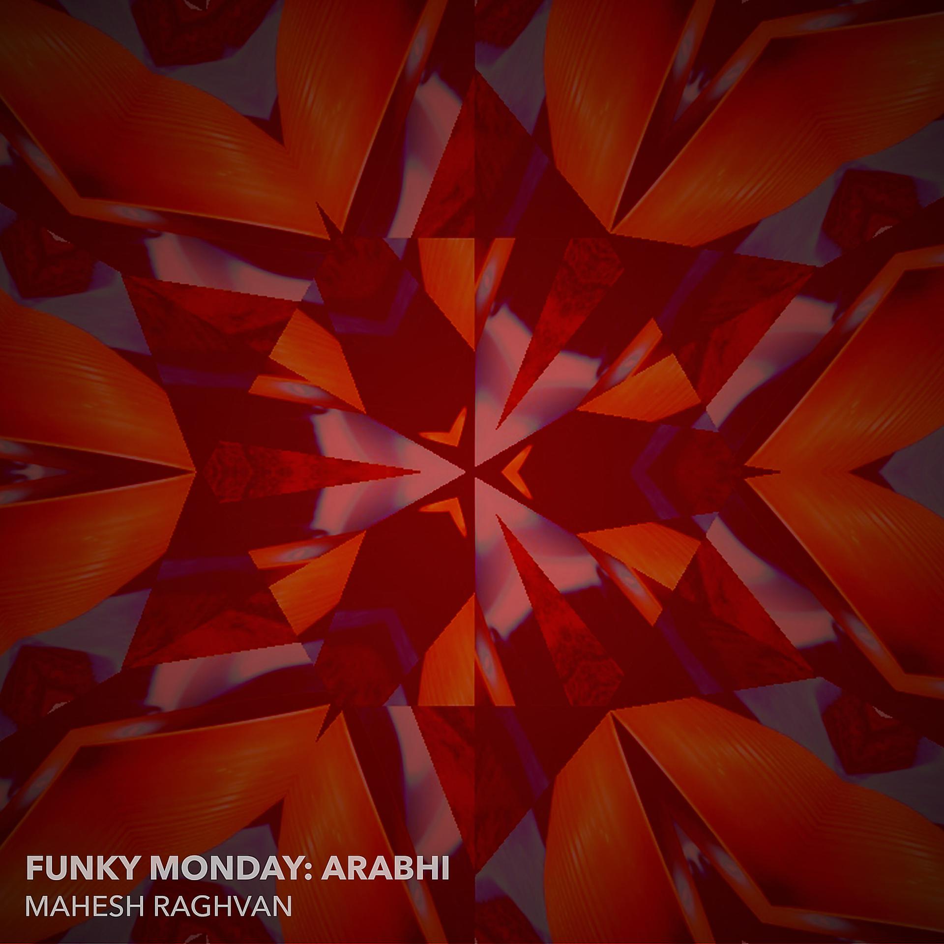 Постер альбома Funky Monday: Arabhi