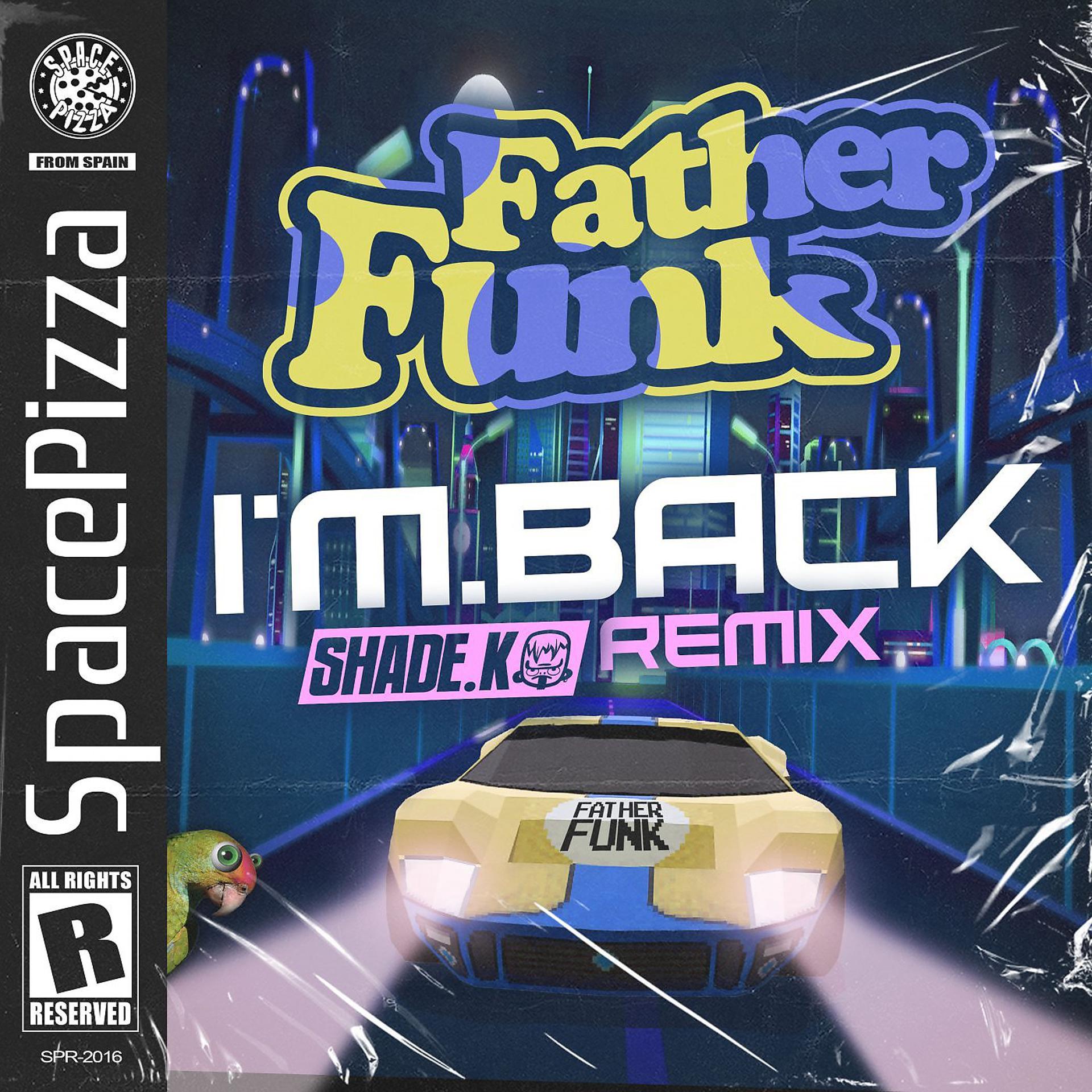 Постер альбома I'm Back (Shade K Remix)
